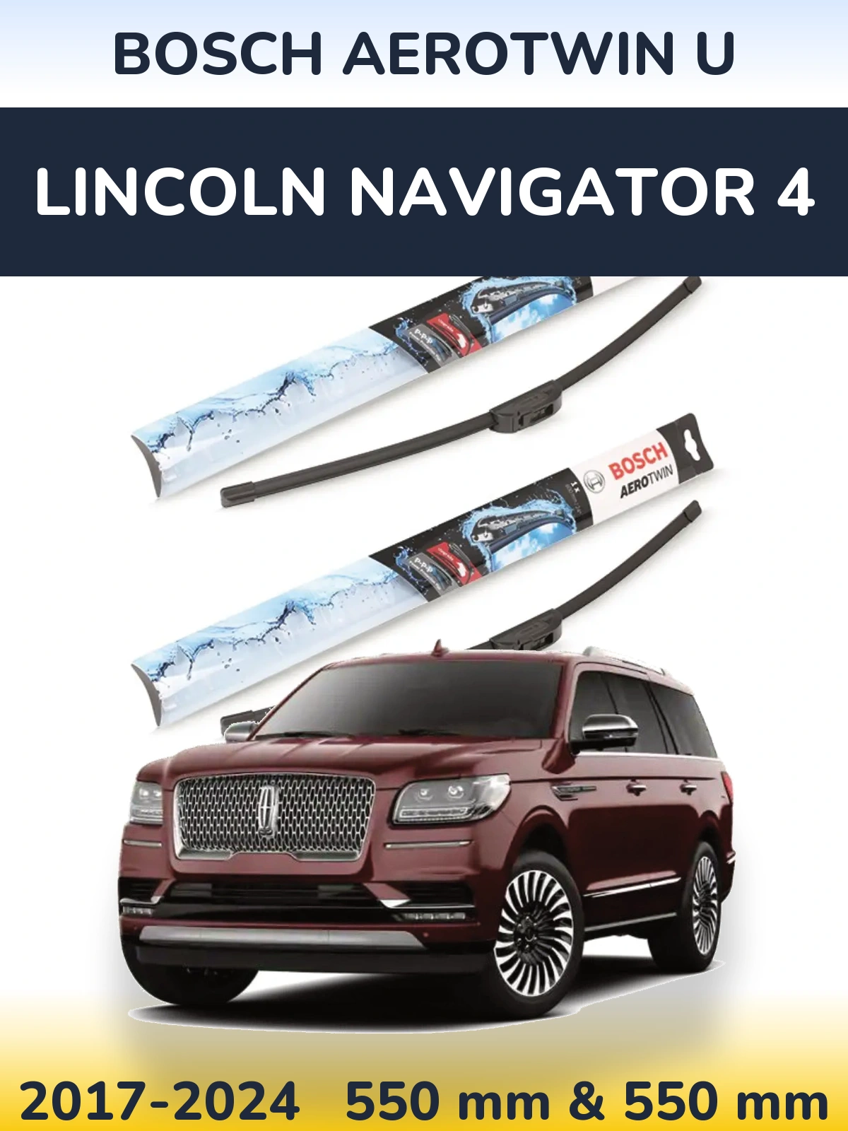 Komplet przednich wycieraczek BOSCH AeroTwin U 550 & 550 mm do Lincoln Navigator 4 2017-2024