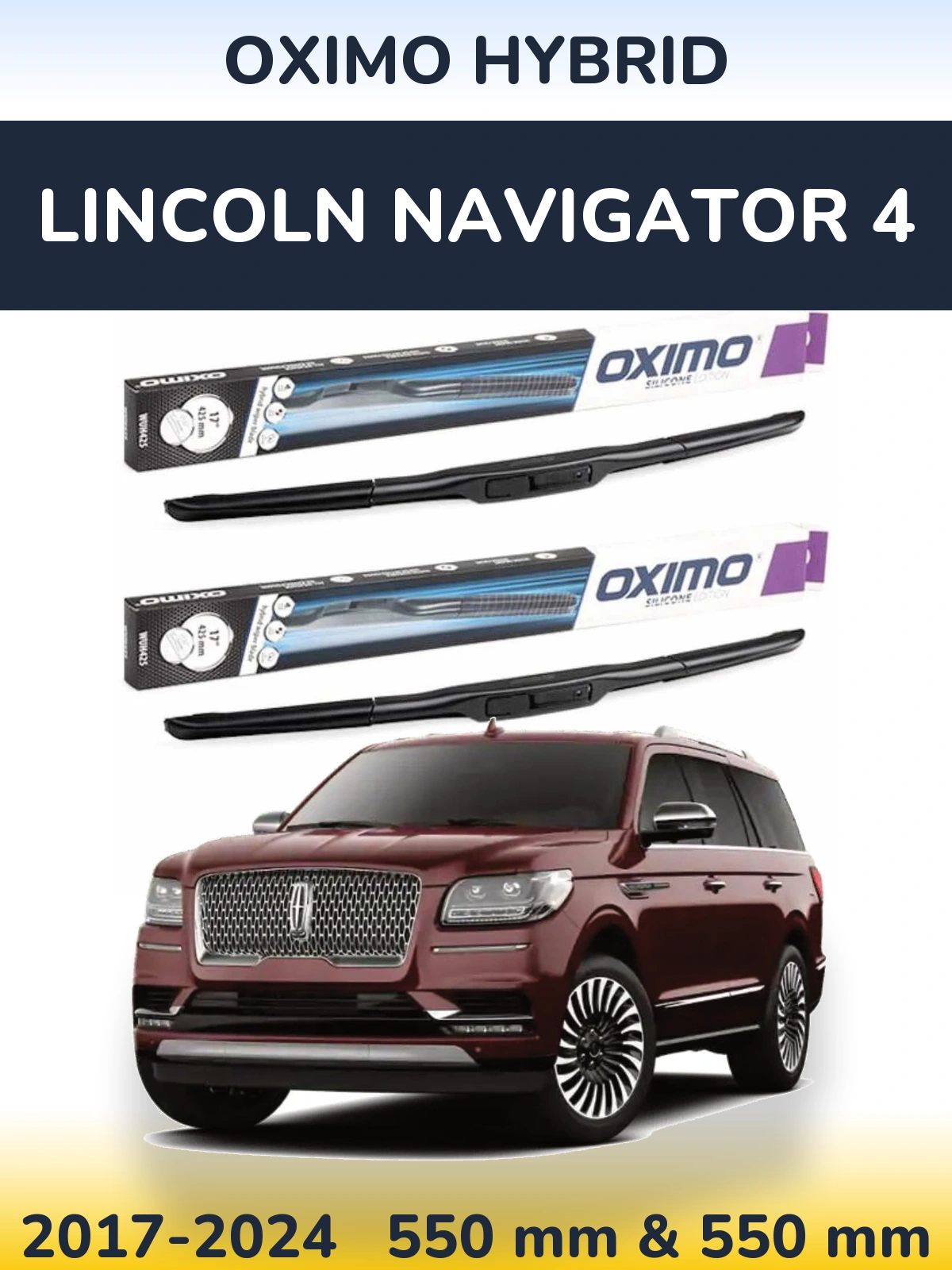 Komplet przednich wycieraczek Oximo Hybrid 550 & 550 mm do Lincoln Navigator 4 2017-2024