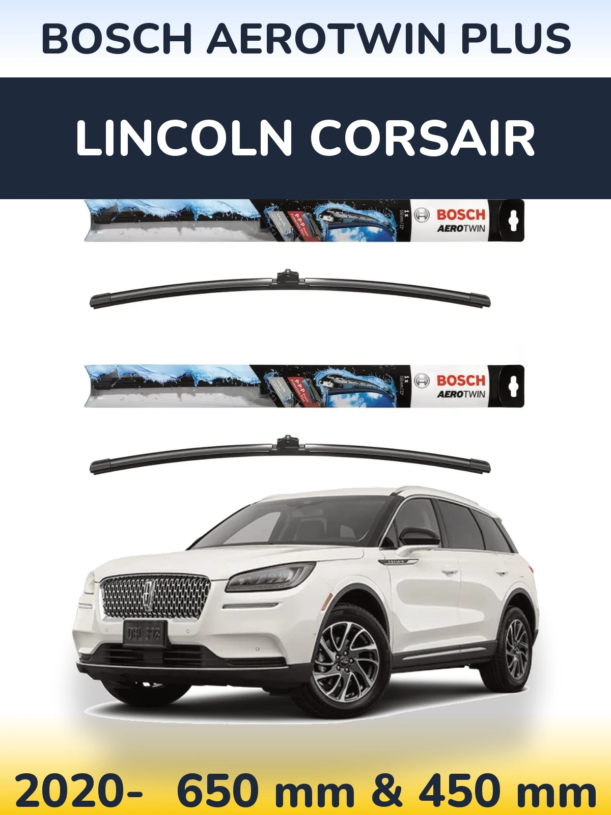 Комплект передних дворников BOSCH AeroTwin Plus 650 & 450 мм для Lincoln Corsair 2020-2026