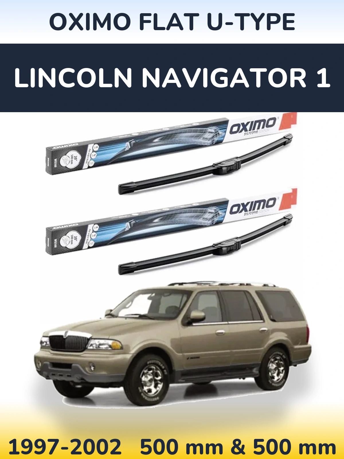 Komplet przednich wycieraczek Oximo Flat U-type 500 & 500 mm do Lincoln Navigator 1 1997-2002