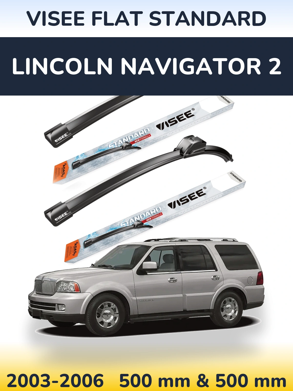 Комплект передних дворников VISEE FLAT STANDARD 500 & 500 мм для Lincoln Navigator 2 2003-2006