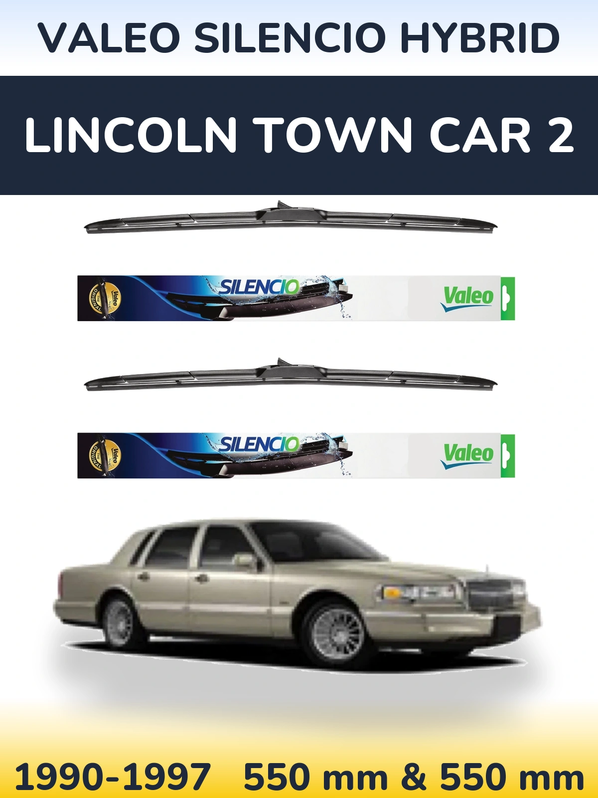 Komplet przednich wycieraczek Valeo Silencio Hybrid 550 & 550 mm do Lincoln Town Car 2 1990-1997