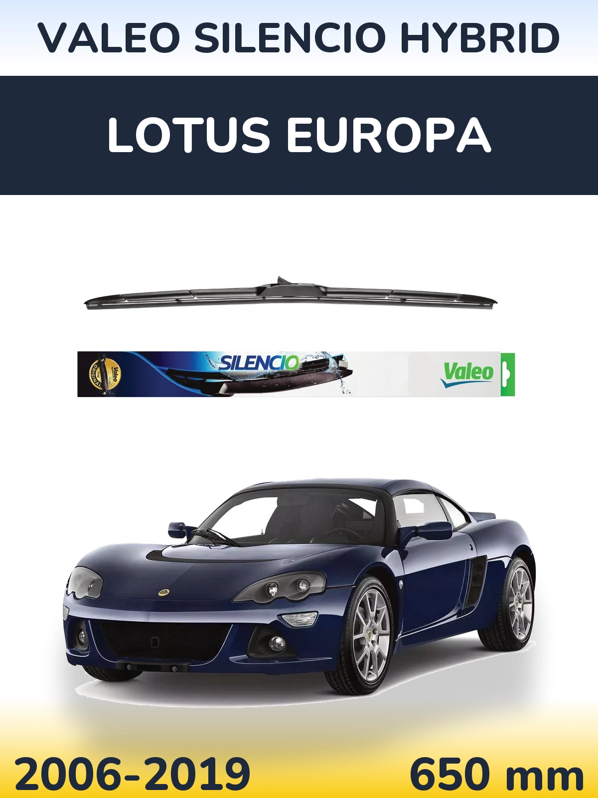 Przednia wycieraczka Valeo Silencio Hybrid 650 mm do Lotus Europa 2006-2019