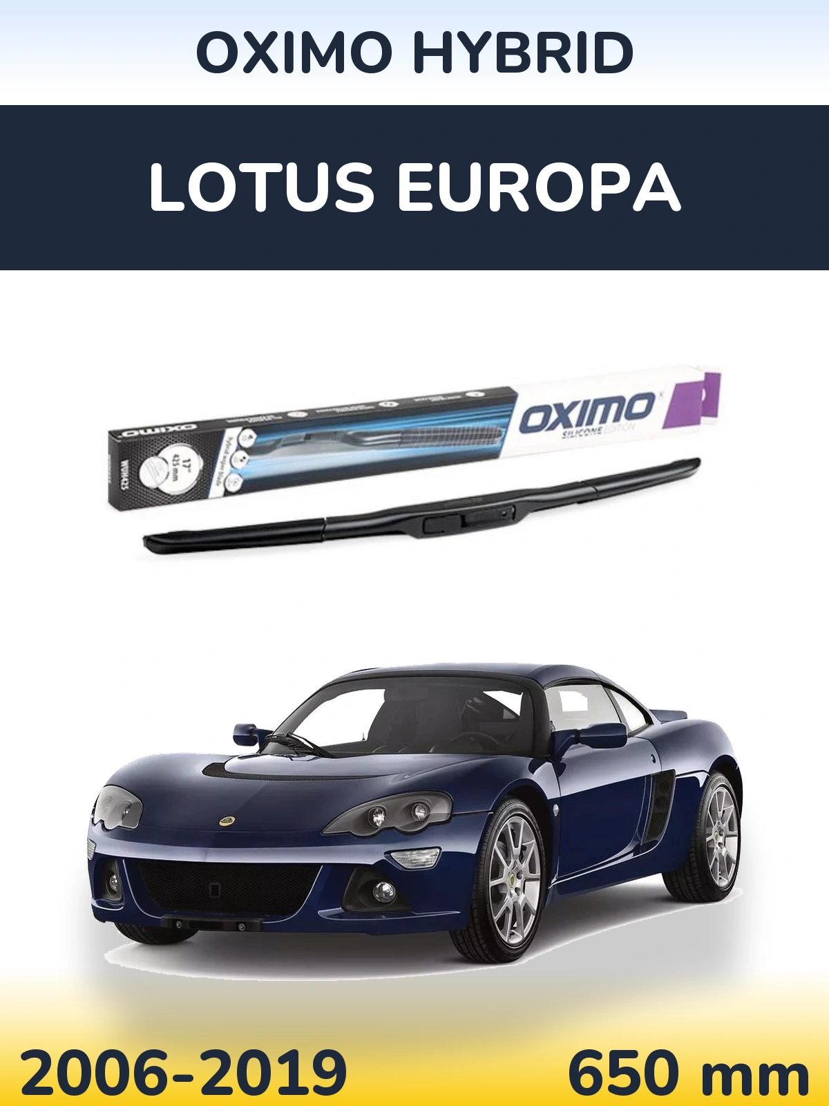Przednia wycieraczka Oximo Hybrid 650 mm do Lotus Europa 2006-2019
