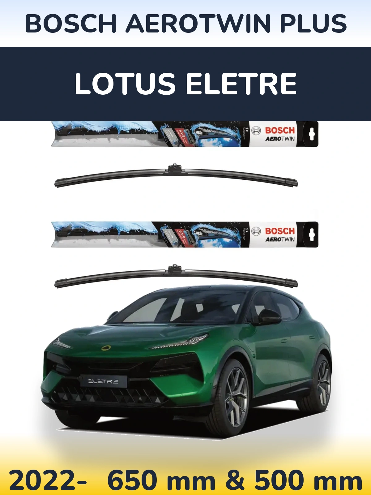 Komplet przednich wycieraczek BOSCH AeroTwin Plus 650 & 500 mm do Lotus Eletre 2022-2026