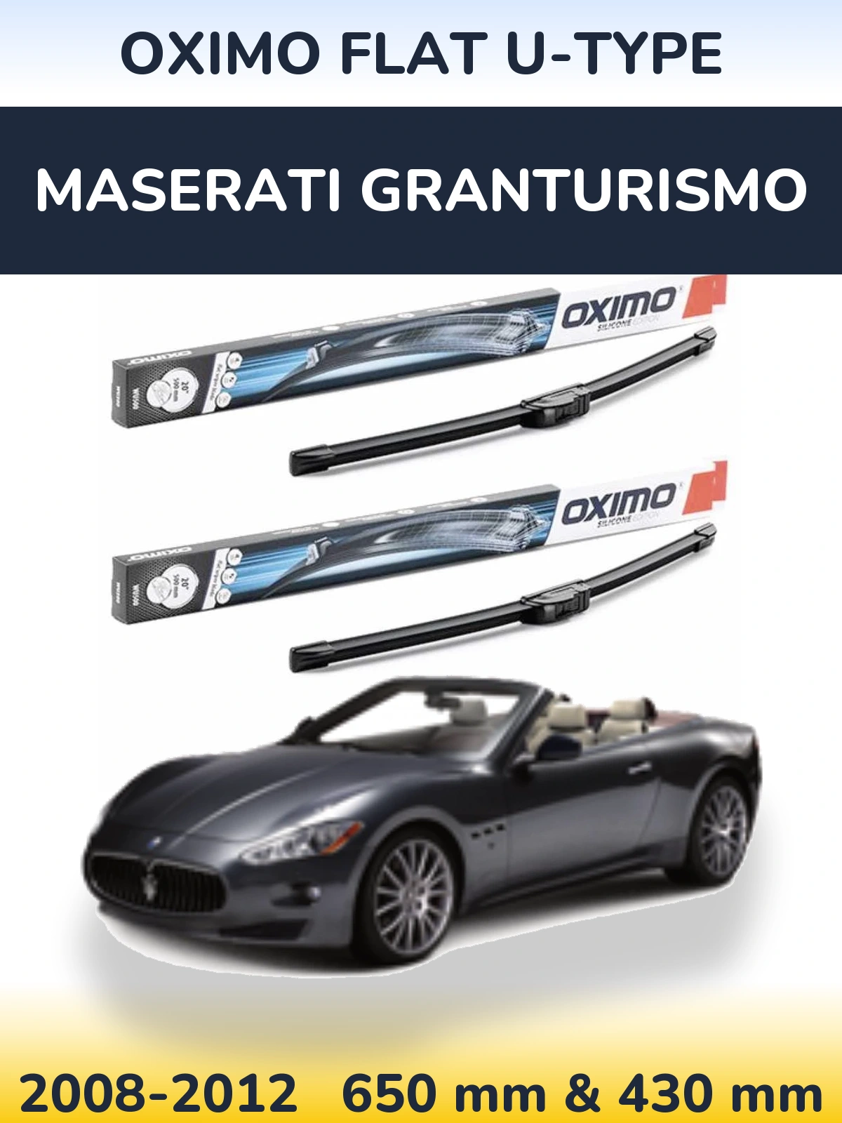 Комплект передних дворников Oximo Flat U-type 650 & 430 мм для Maserati GranTurismo 2008-2012