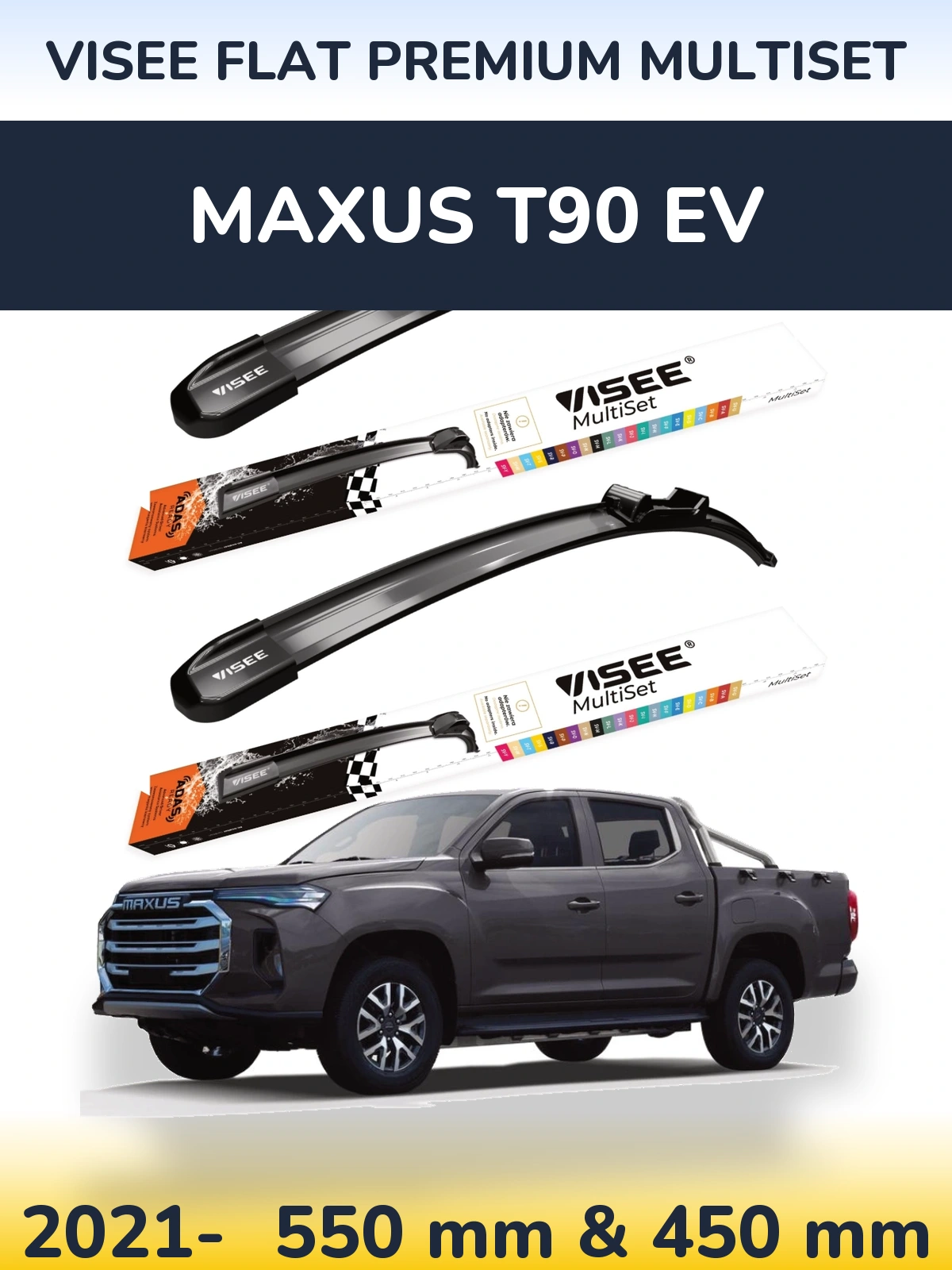 Front wiper blade set VISEE FLAT PREMIUM MultiSet 550 & 450 mm for Maxus T90 EV 2021-2026