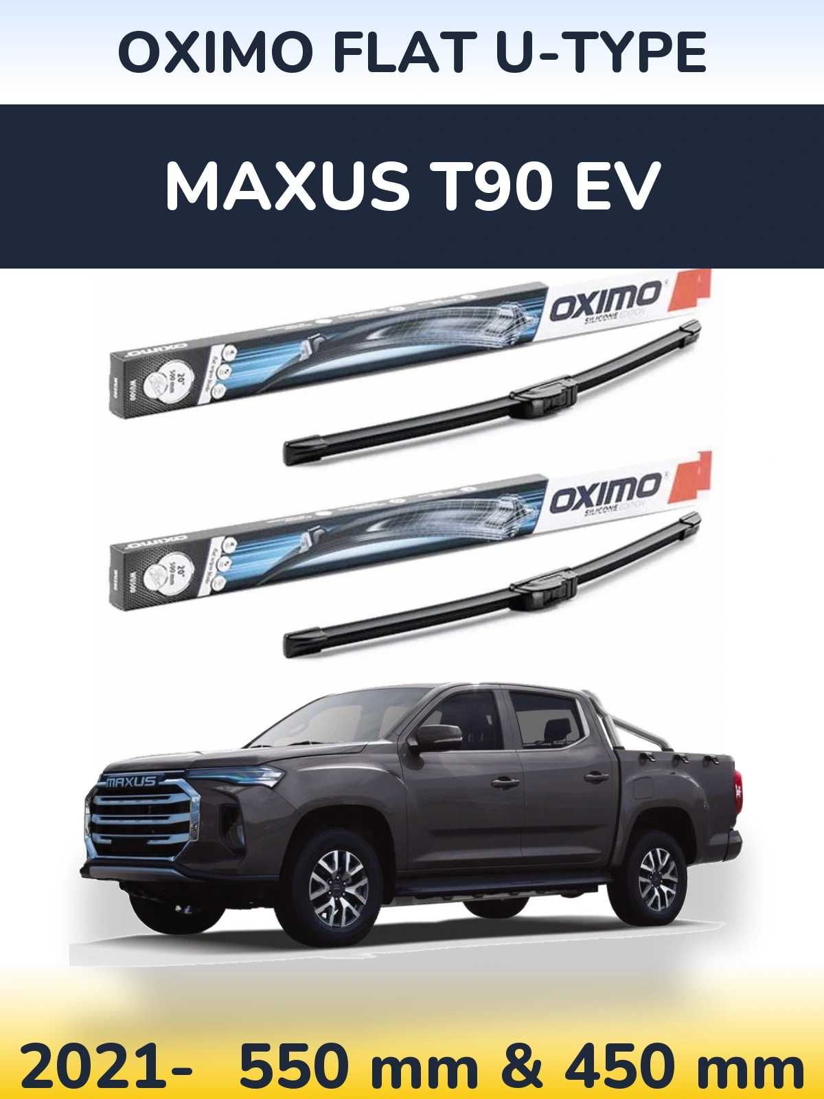 Комплект передних дворников Oximo Flat U-type 550 & 450 мм для Maxus T90 EV 2021-2026