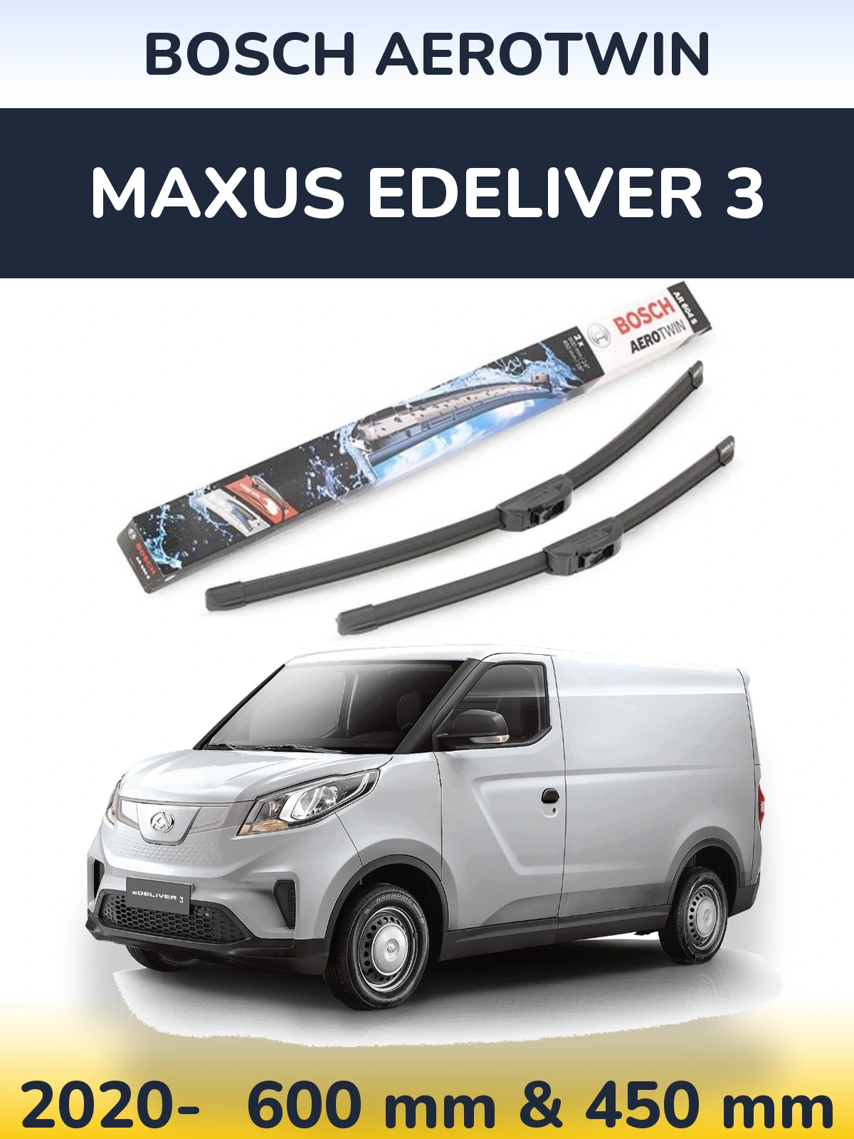 Komplet przednich wycieraczek BOSCH AeroTwin 600 & 450 mm do Maxus eDeliver 3 2020-2026
