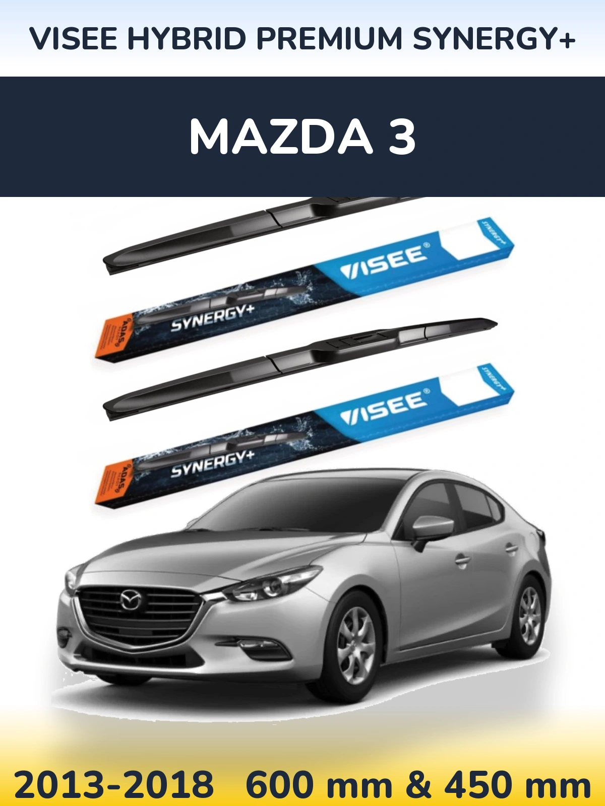 Komplet przednich wycieraczek VISEE HYBRID PREMIUM SYNERGY+ 600 & 450 mm do Mazda 3 2013-2018