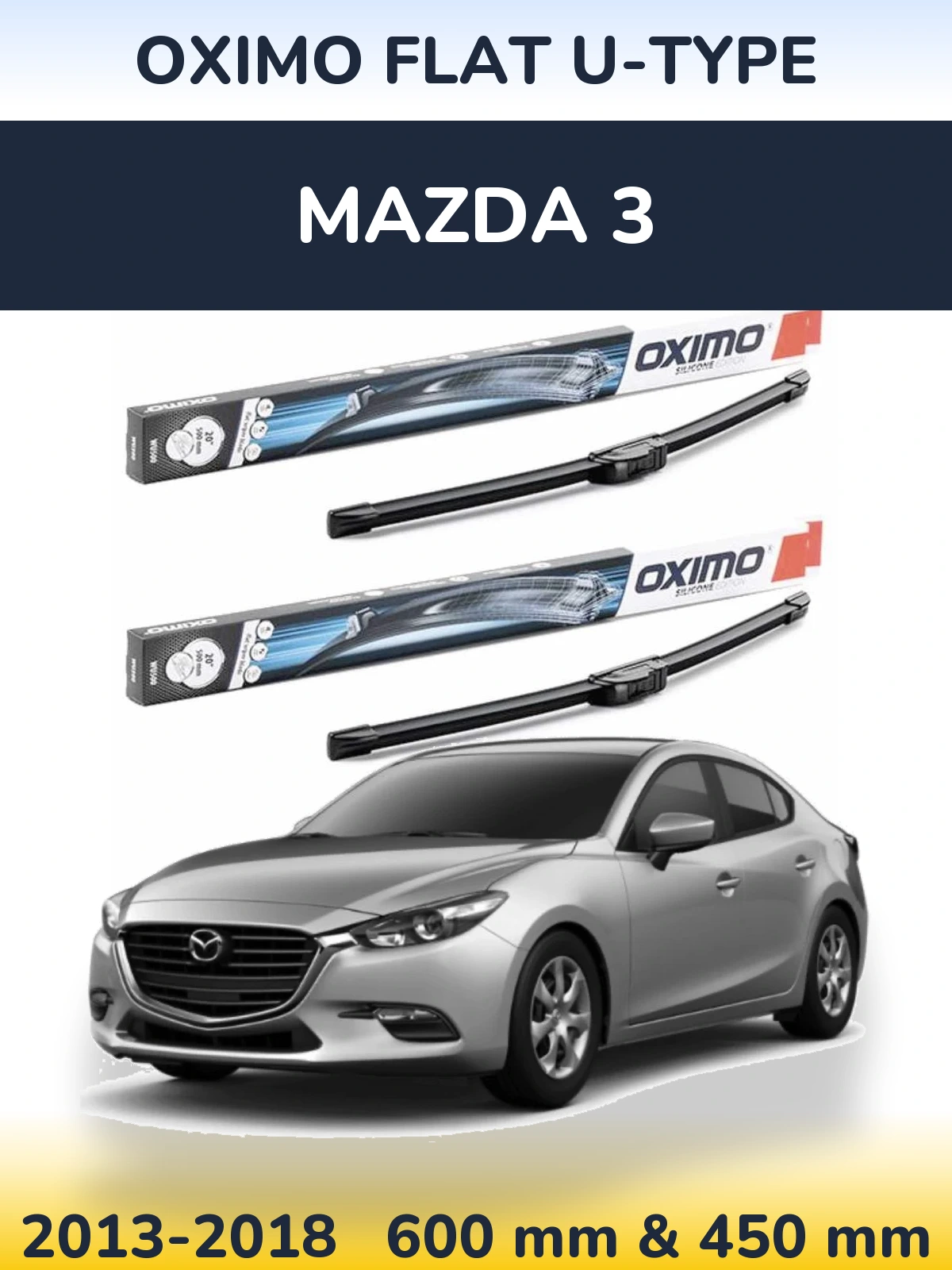 Komplet przednich wycieraczek Oximo Flat U-type 600 & 450 mm do Mazda 3 2013-2018
