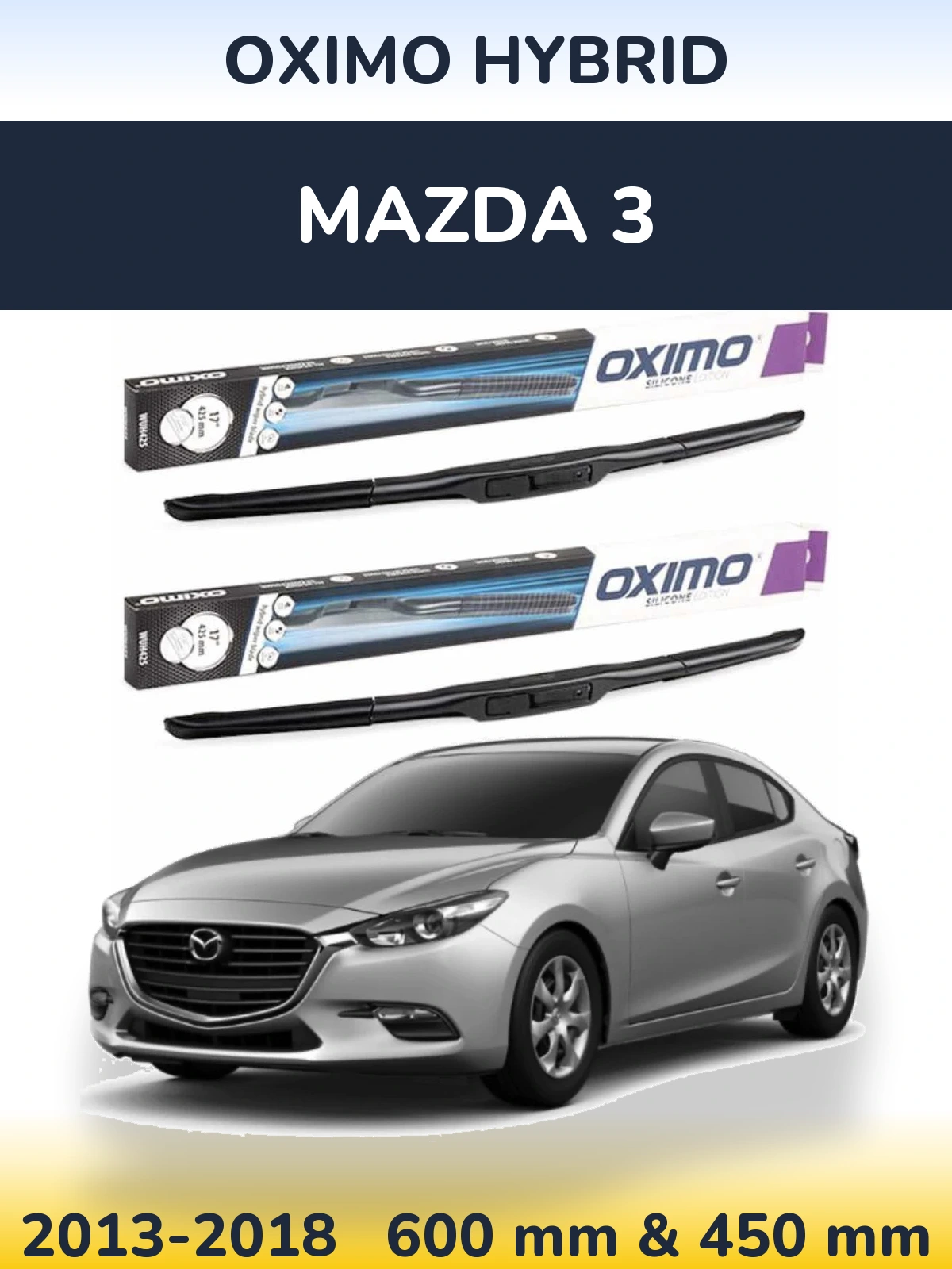 Komplet przednich wycieraczek Oximo Hybrid 600 & 450 mm do Mazda 3 2013-2018