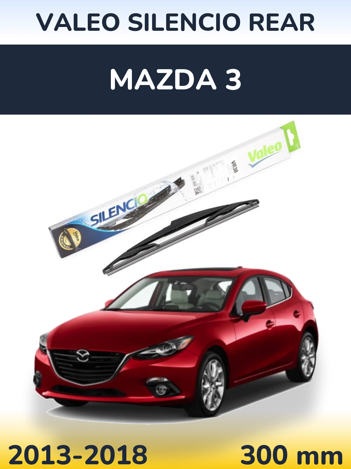 Tylna wycieraczka Valeo Silencio Rear 300 mm do Mazda 3 2013-2018