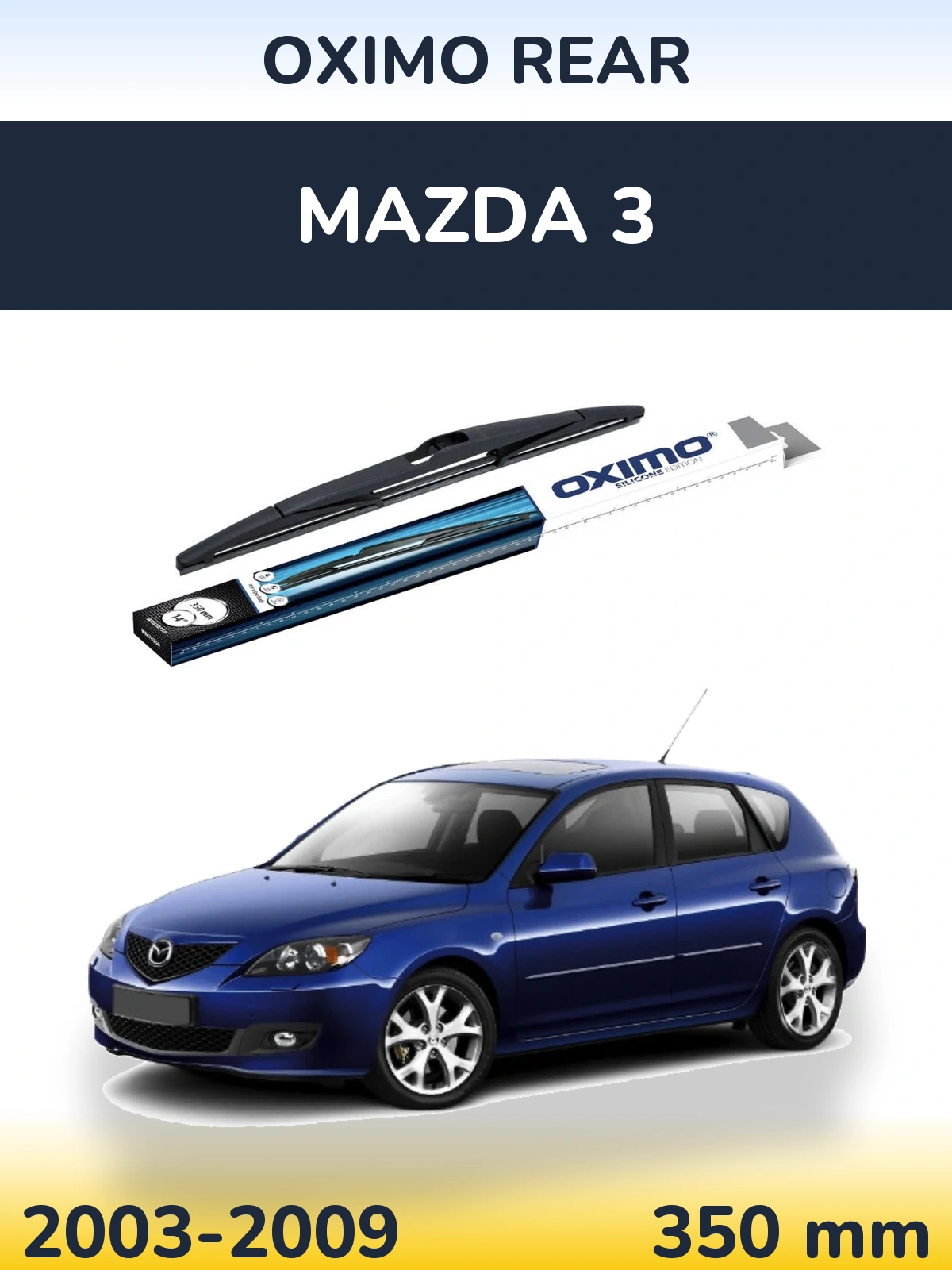 Tylna wycieraczka Oximo Rear 350 mm do Mazda 3 2003-2009