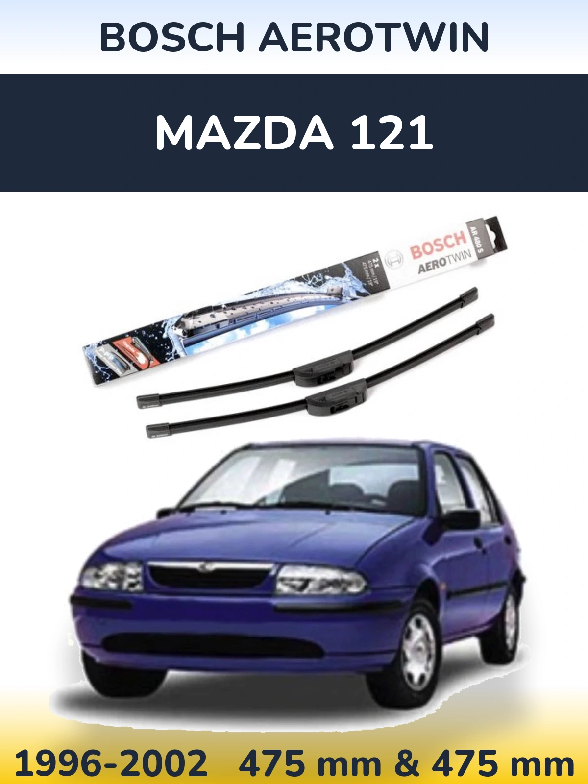 Комплект передних дворников BOSCH AeroTwin 475 & 475 мм для Mazda 121 1996-2002