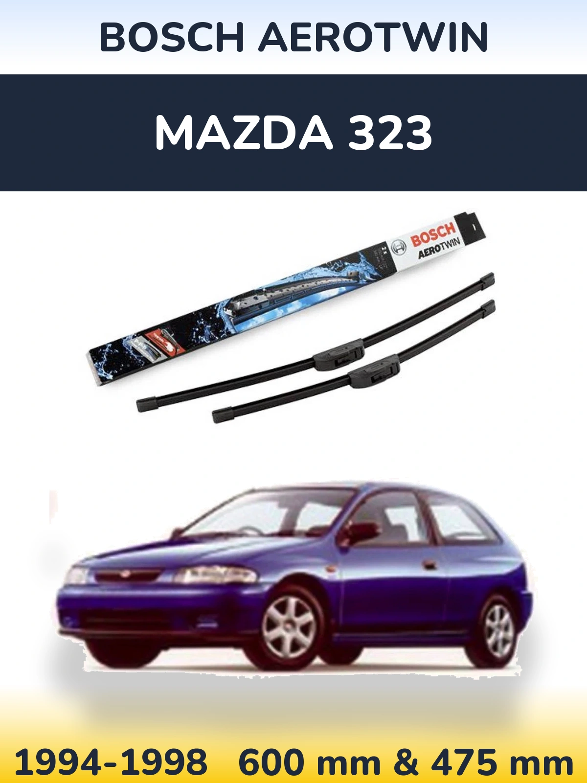 Komplet przednich wycieraczek BOSCH AeroTwin 600 & 475 mm do Mazda 323 1994-1998
