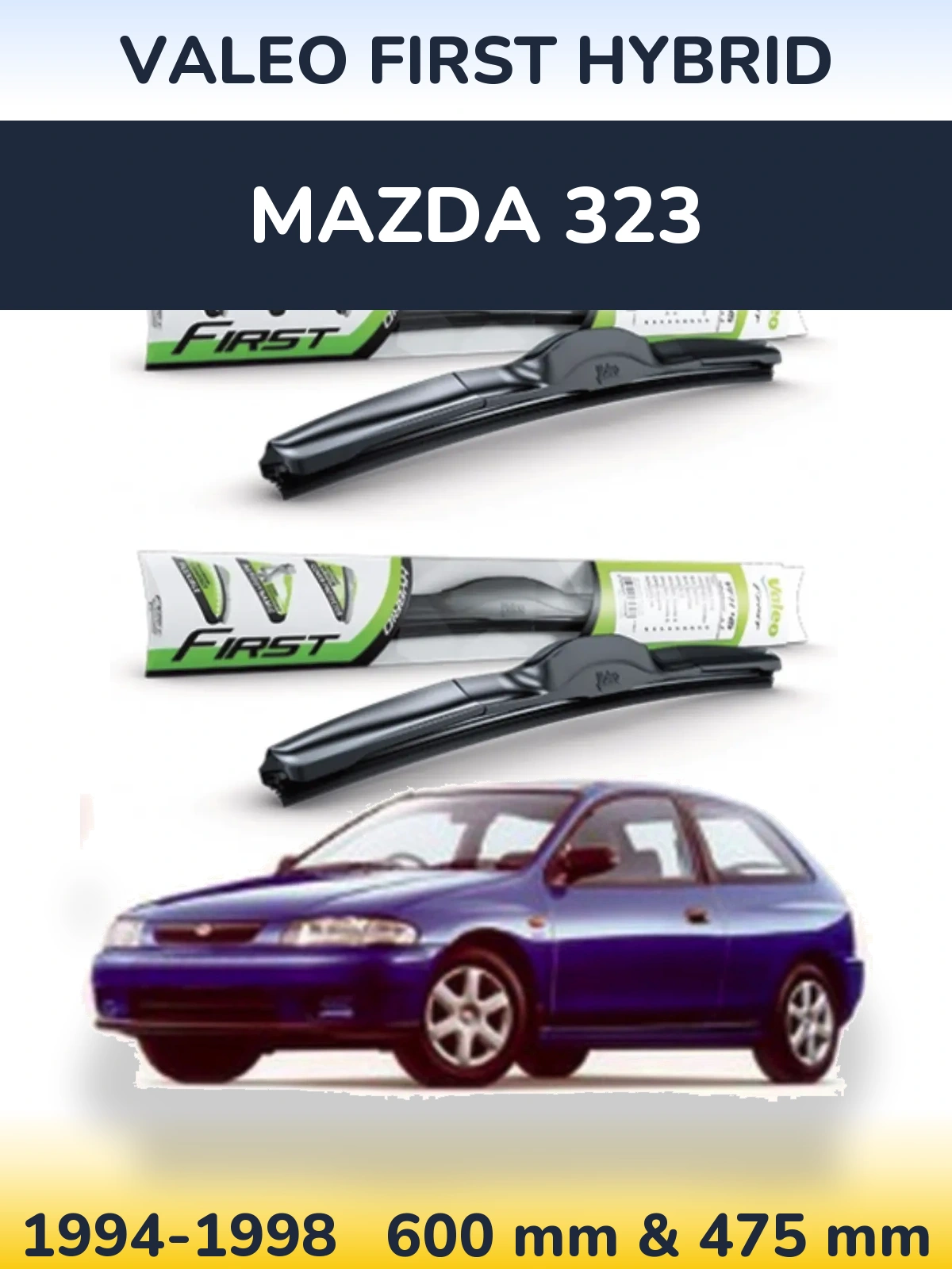 Komplet przednich wycieraczek Valeo First Hybrid 600 & 475 mm do Mazda 323 1994-1998