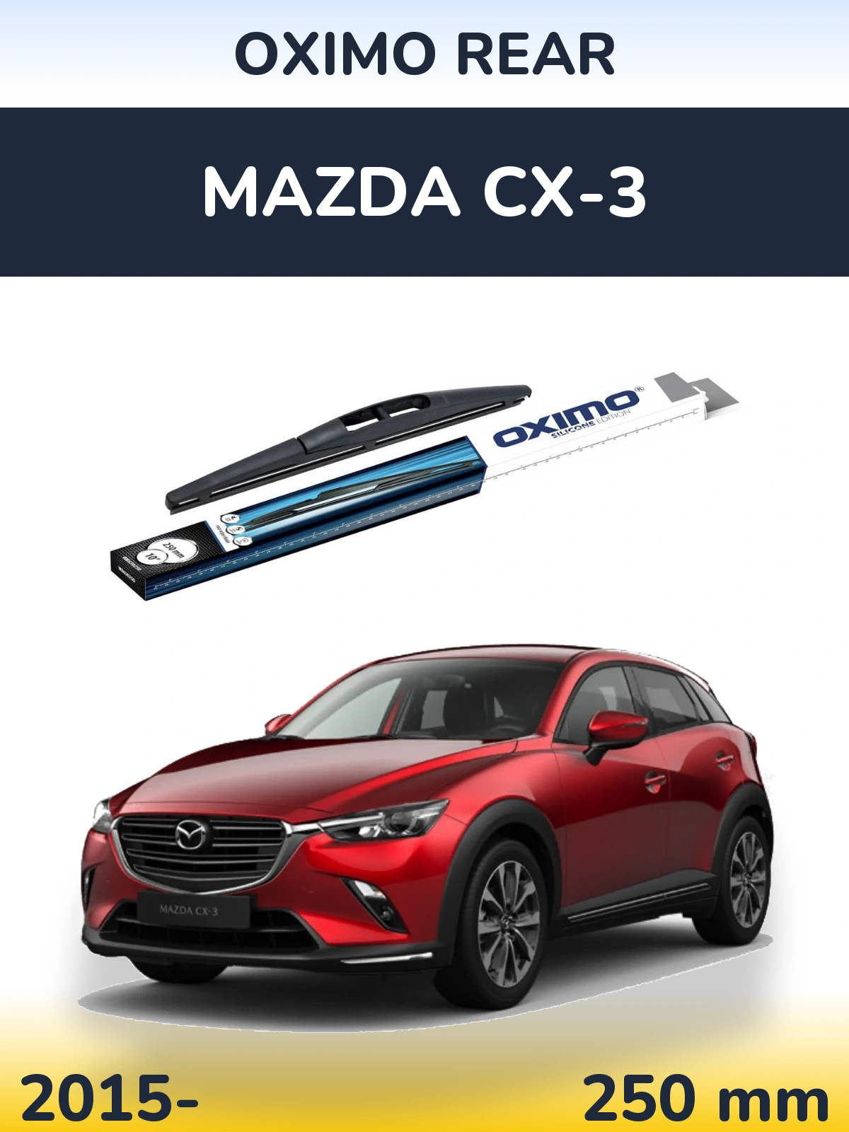 Tylna wycieraczka Oximo Rear 250 mm do Mazda CX-3 2015-2026