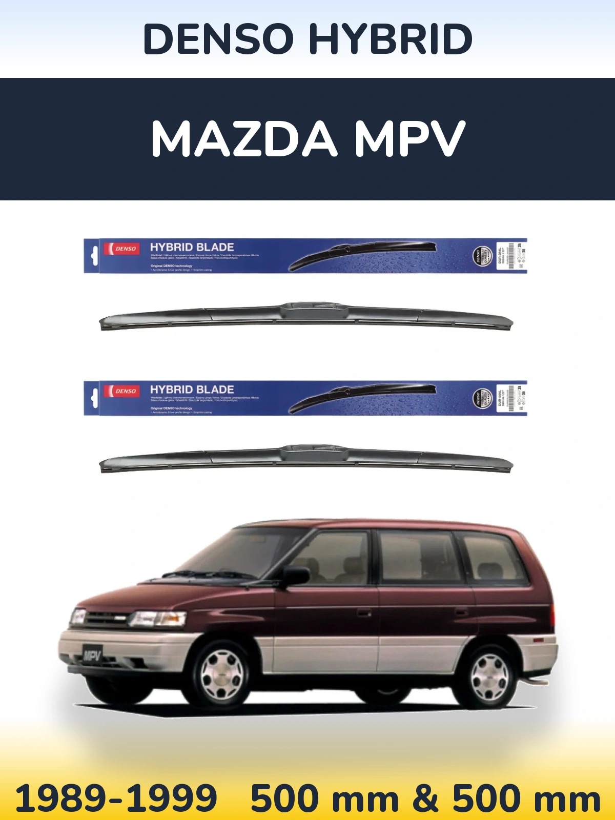 Komplet przednich wycieraczek Denso Hybrid 500 & 500 mm do Mazda MPV 1989-1999