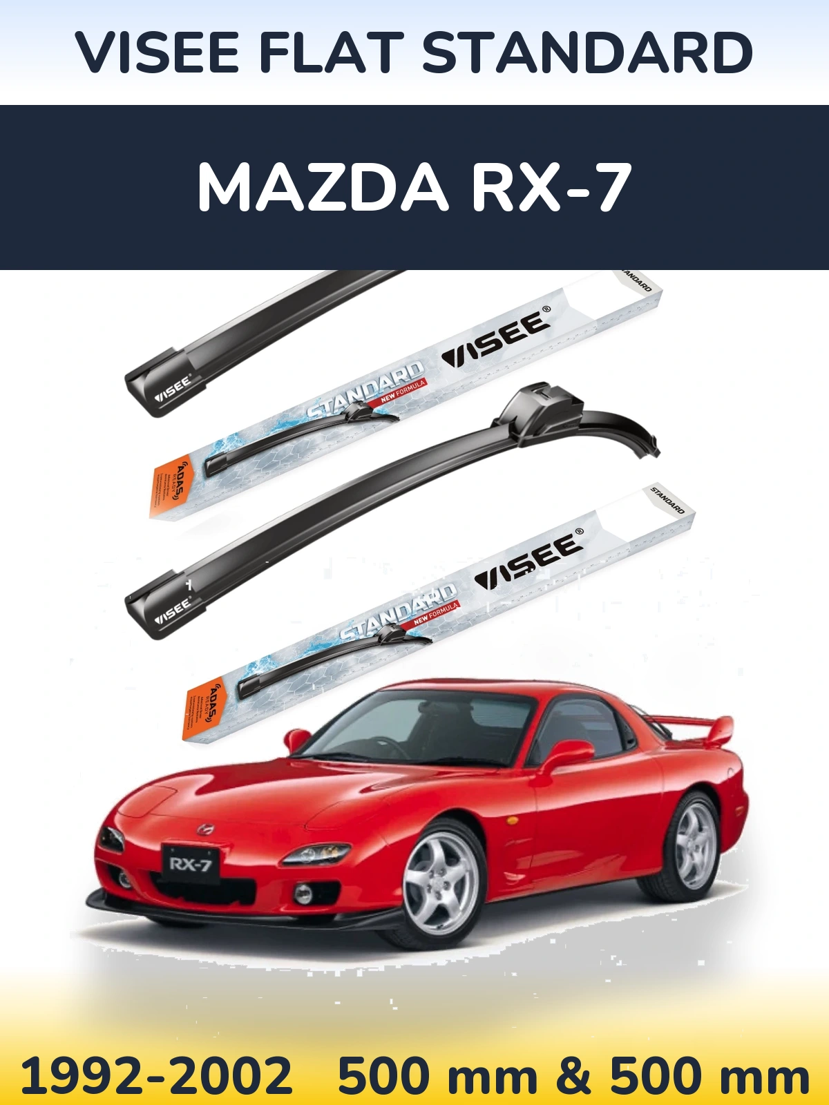 Komplet przednich wycieraczek VISEE FLAT STANDARD 500 & 500 mm do Mazda RX-7 1992-2002
