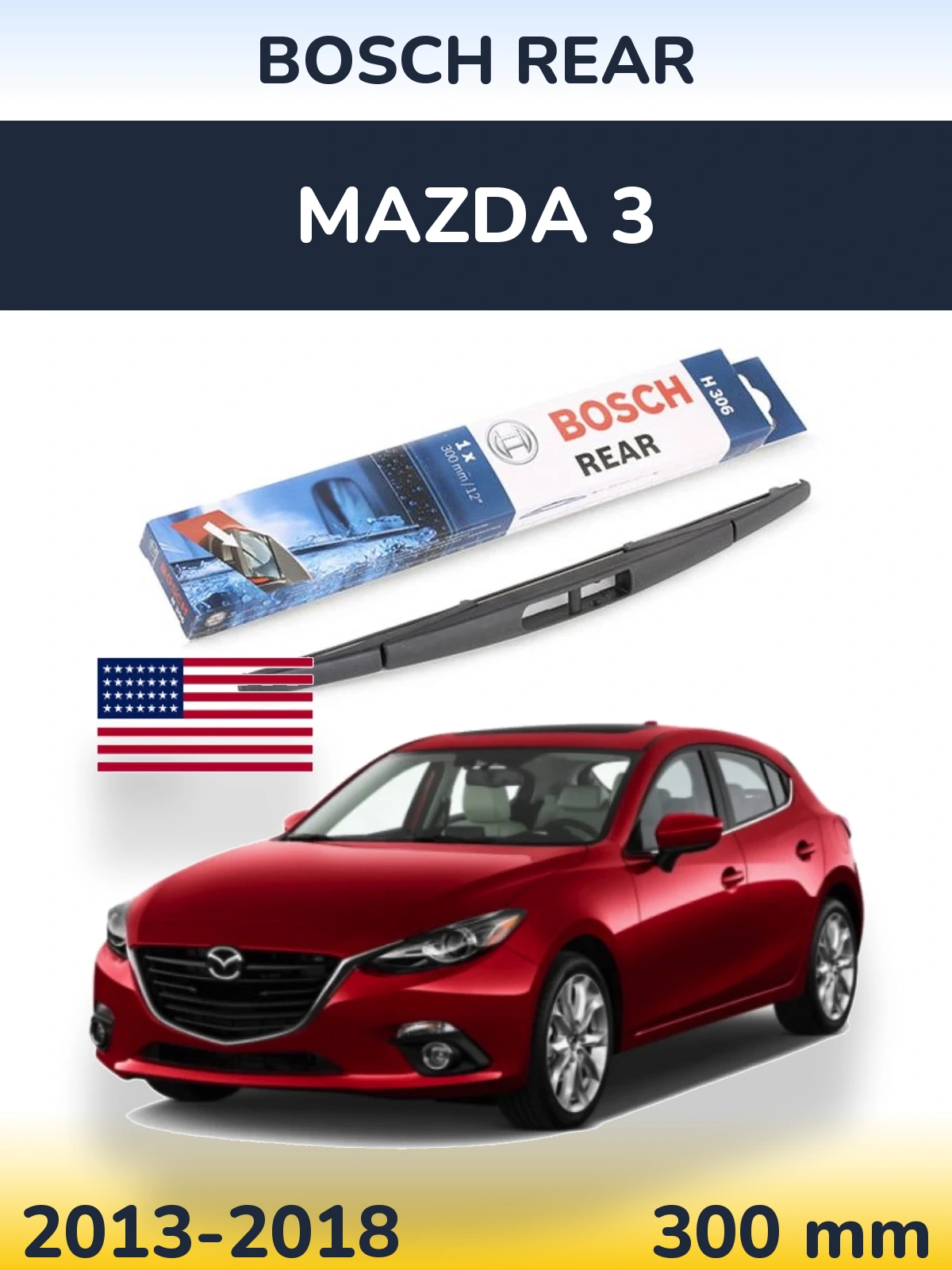 Tylna wycieraczka BOSCH Rear 300 mm do Mazda 3 2013-2018
