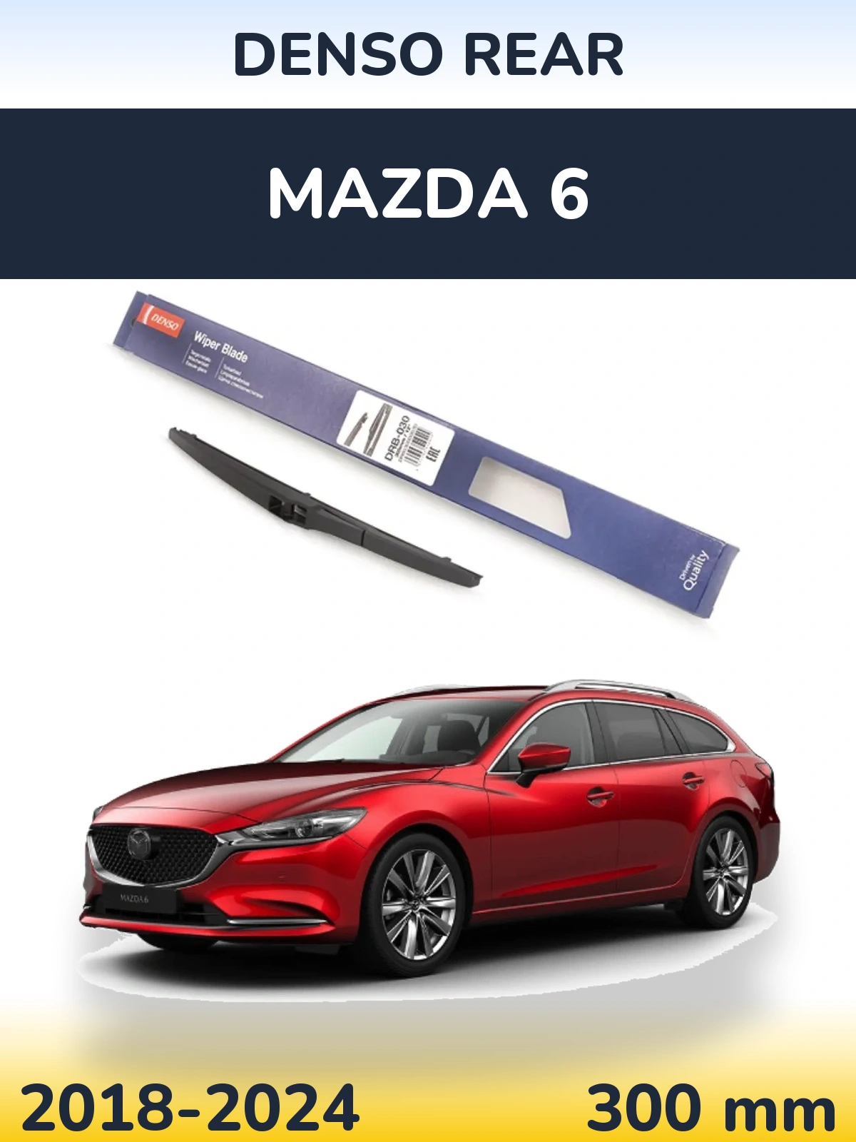 Tylna wycieraczka Denso Rear 300 mm do Mazda 6 2018-2024