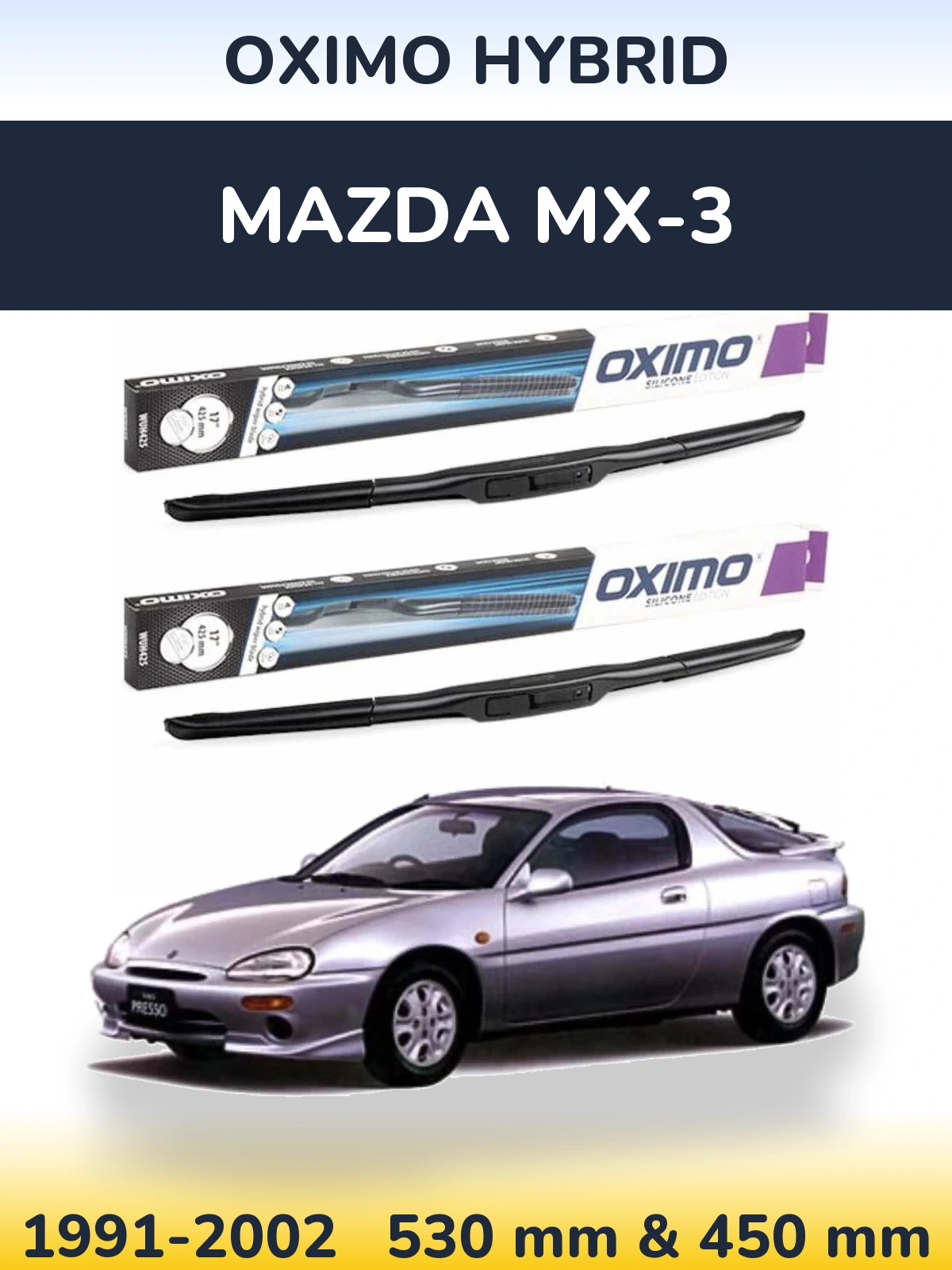 Komplet przednich wycieraczek Oximo Hybrid 530 & 450 mm do Mazda MX-3 1991-2002