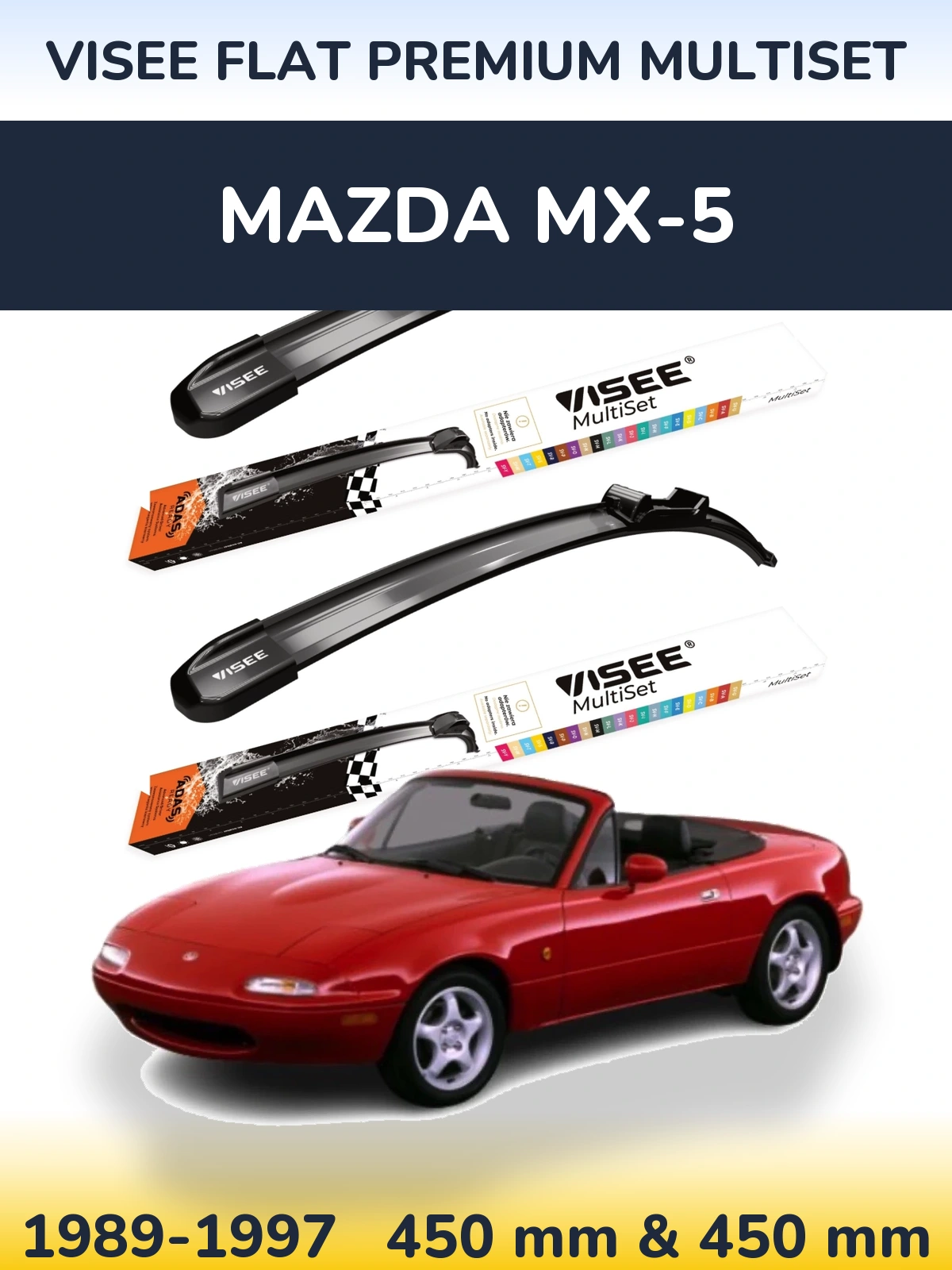 Комплект передних дворников VISEE FLAT PREMIUM MultiSet 450 & 450 мм для Mazda MX-5 1989-1997