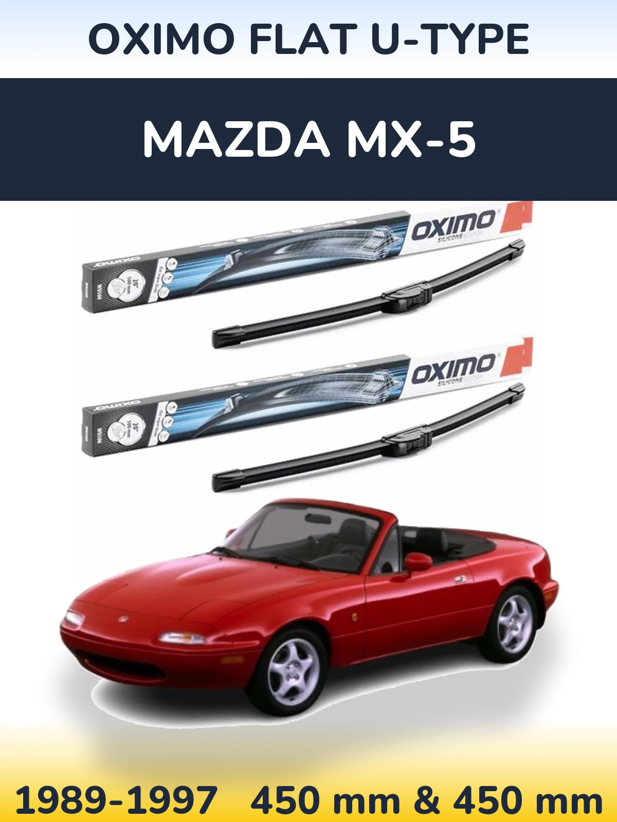 Komplet przednich wycieraczek Oximo Flat U-type 450 & 450 mm do Mazda MX-5 1989-1997