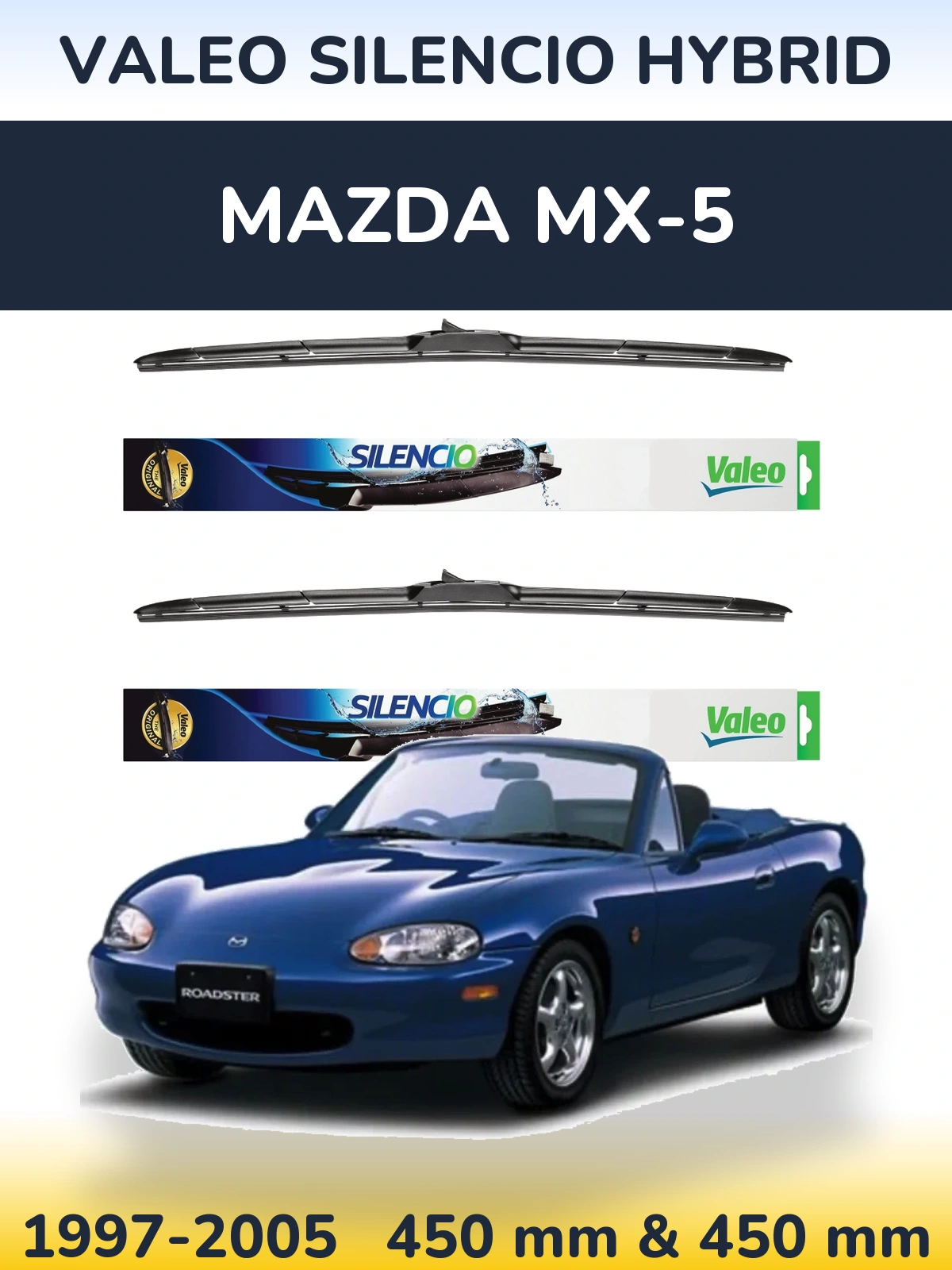 Komplet przednich wycieraczek Valeo Silencio Hybrid 450 & 450 mm do Mazda MX-5 1997-2005