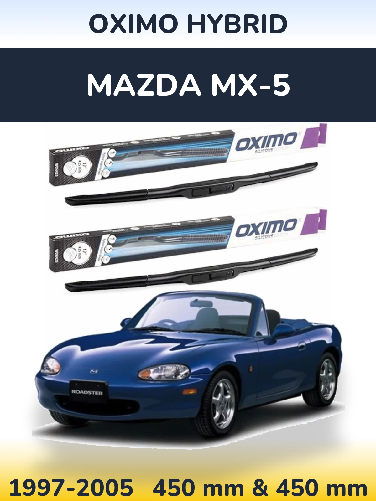Комплект передних дворников Oximo Hybrid 450 & 450 мм для Mazda MX-5 1997-2005