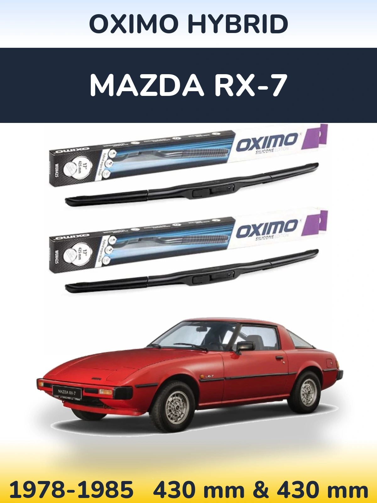 Комплект передних дворников Oximo Hybrid 430 & 430 мм для Mazda RX-7 1978-1985