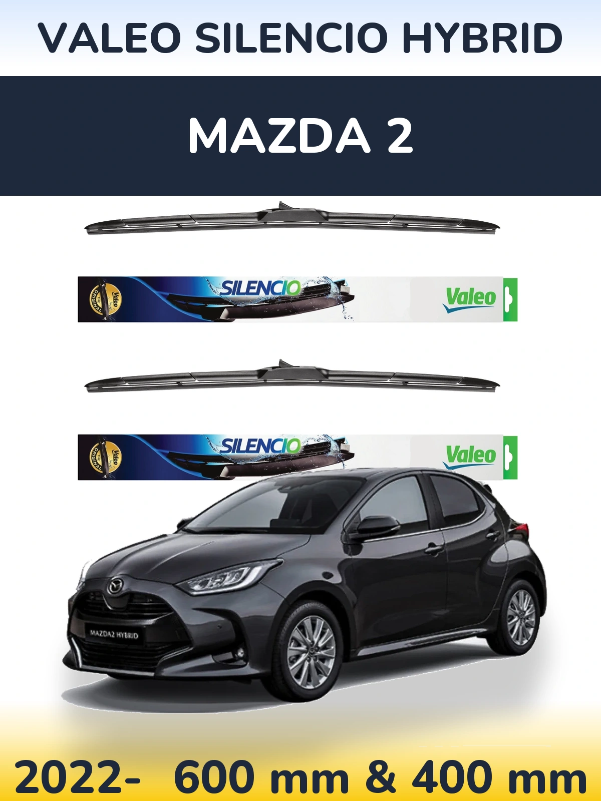 Комплект передних дворников Valeo Silencio Hybrid 600 & 400 мм для Mazda 2 2022-2026