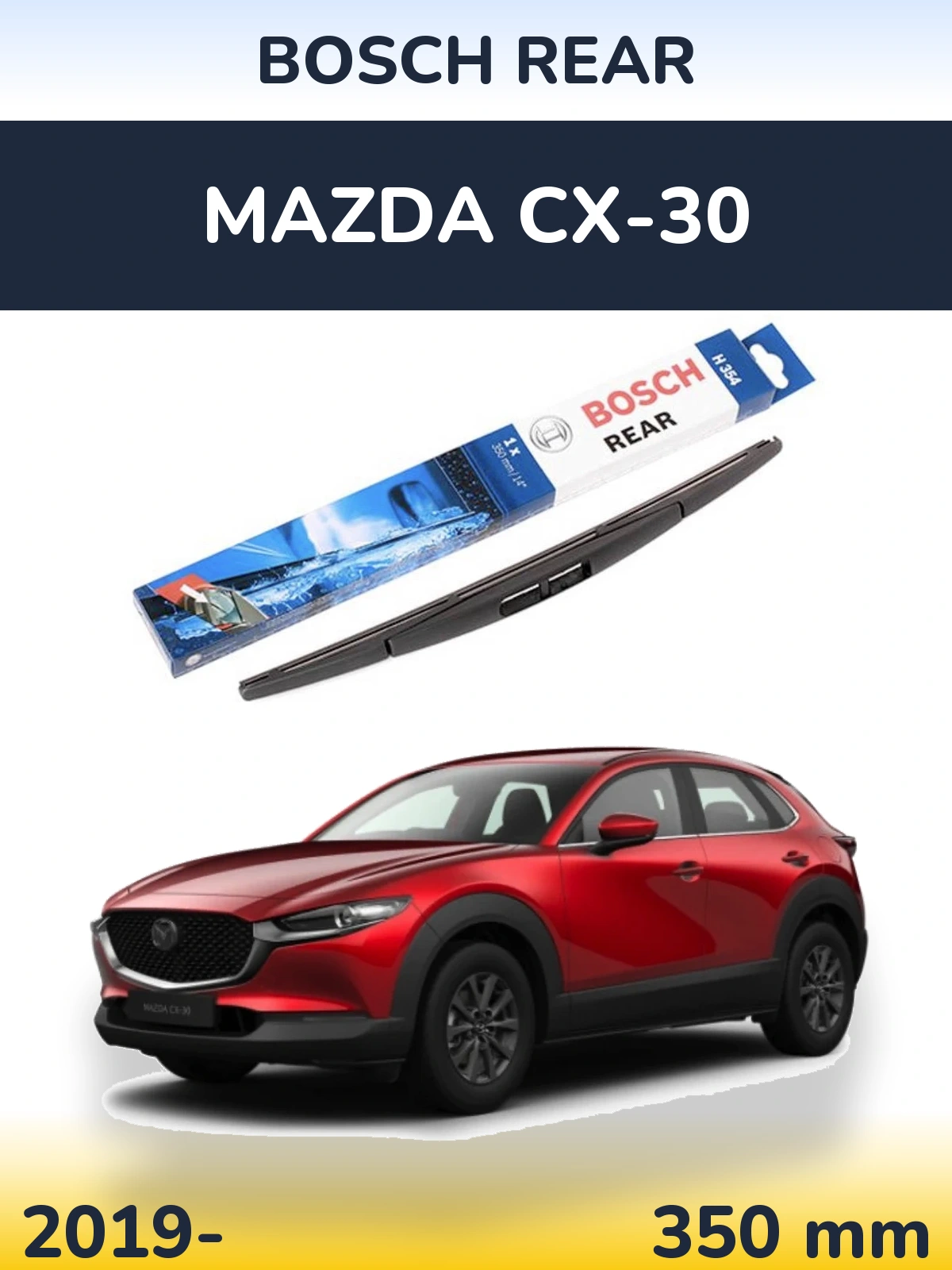 Tylna wycieraczka BOSCH Rear 350 mm do Mazda CX-30 2019-2026