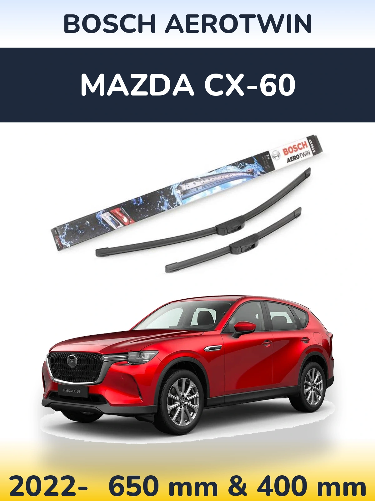 Komplet przednich wycieraczek BOSCH AeroTwin 650 & 400 mm do Mazda CX-60 2022-2026