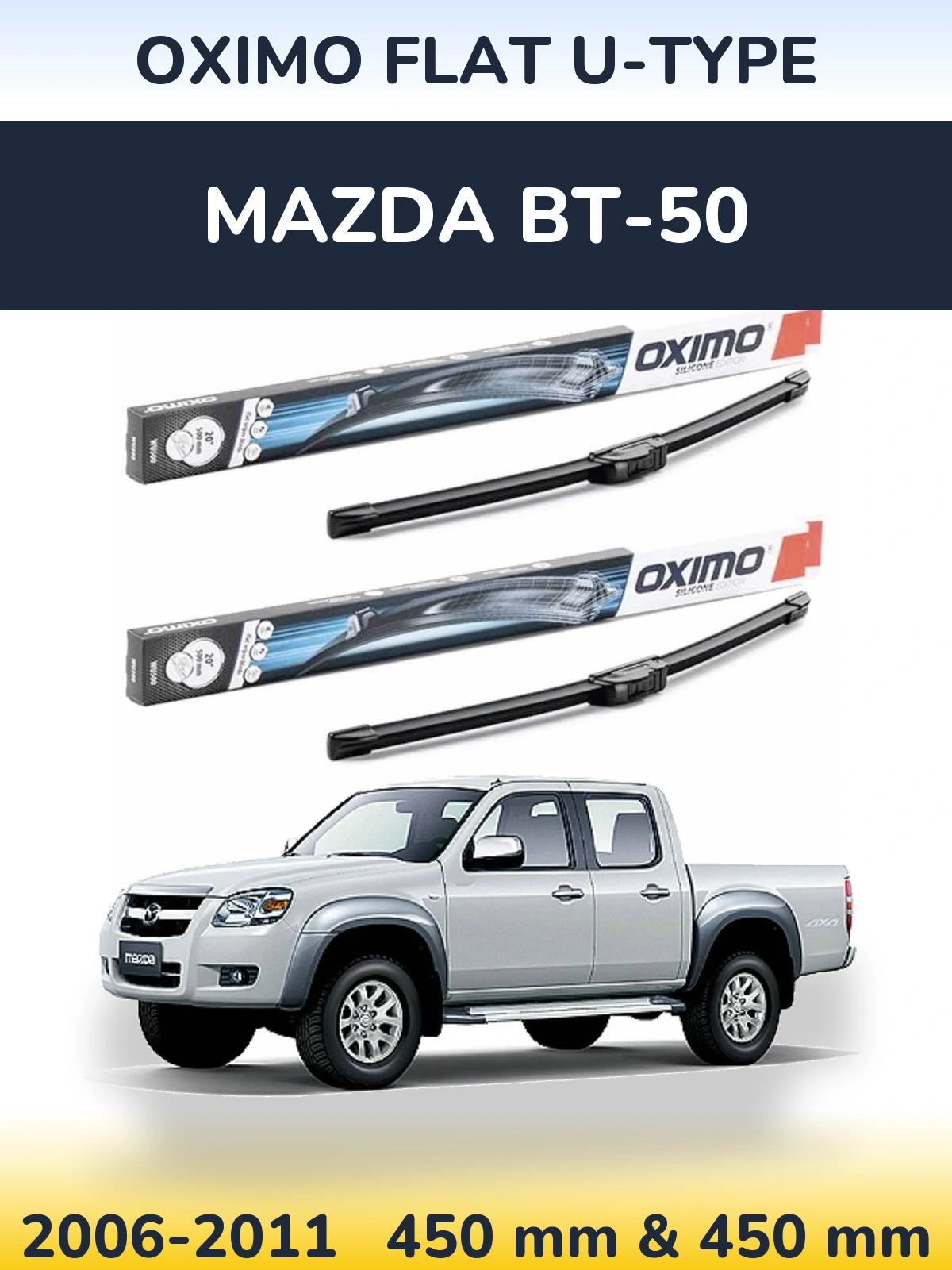 Front wiper blade set Oximo Flat U-type 450 & 450 mm for Mazda BT-50 2006-2011