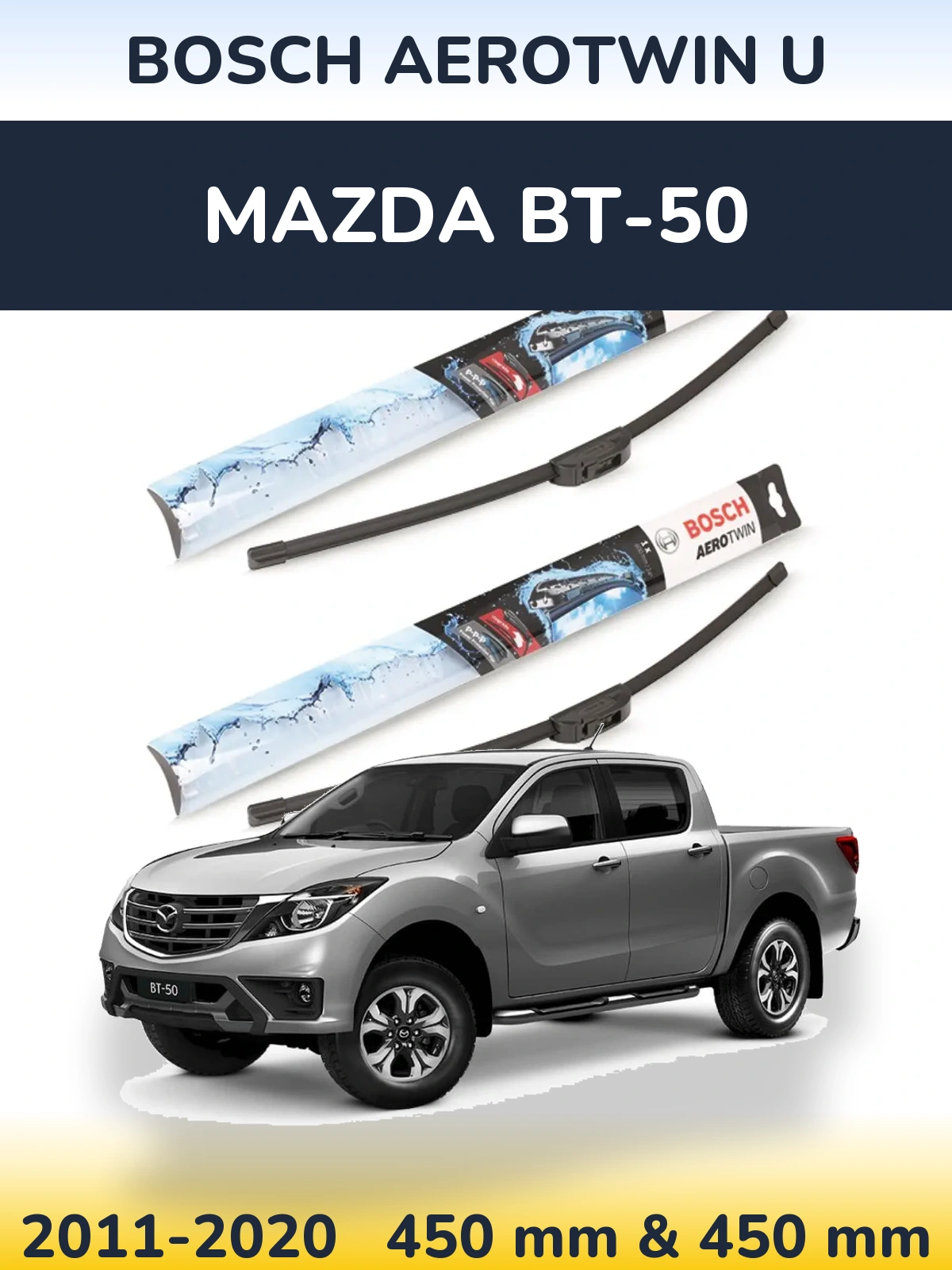 Komplet przednich wycieraczek BOSCH AeroTwin U 450 & 450 mm do Mazda BT-50 2011-2020
