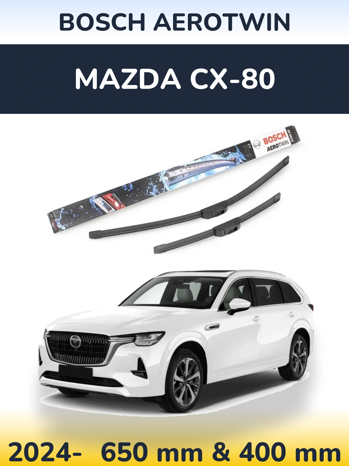 Komplet przednich wycieraczek BOSCH AeroTwin 650 & 400 mm do Mazda CX-80 2024-2026