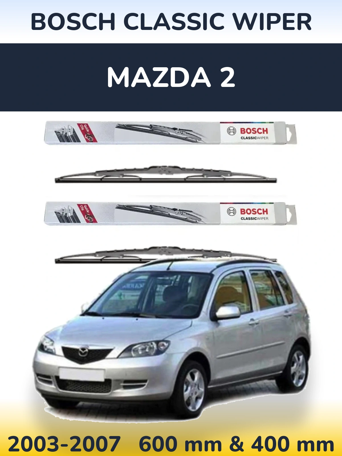 Komplet przednich wycieraczek BOSCH Classic Wiper 600 & 400 mm do Mazda 2 2003-2007
