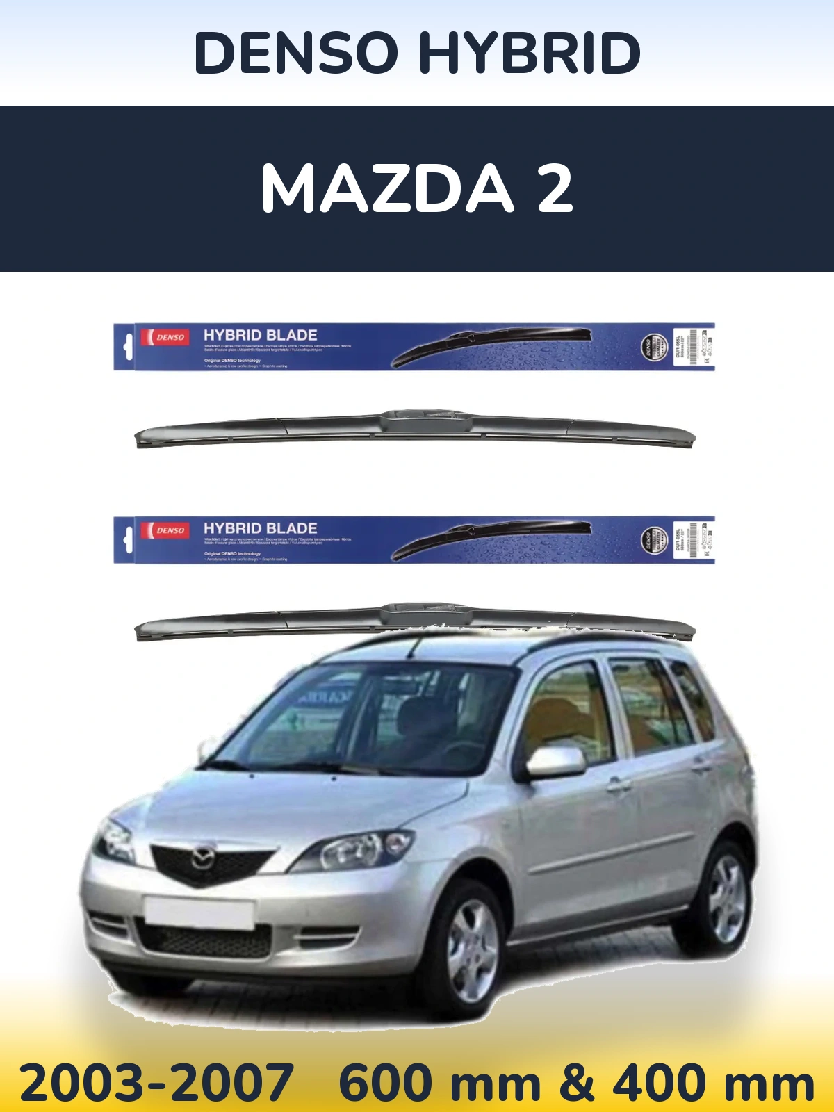 Комплект передних дворников Denso Hybrid 600 & 400 мм для Mazda 2 2003-2007