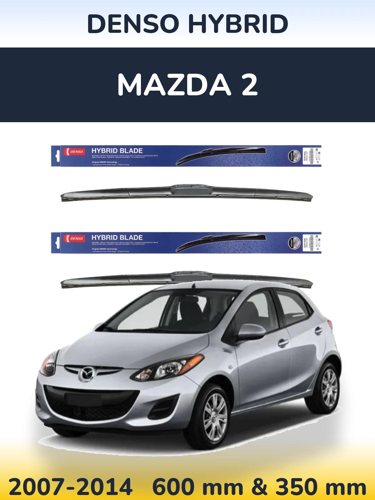 Komplet przednich wycieraczek Denso Hybrid 600 & 350 mm do Mazda 2 2007-2014