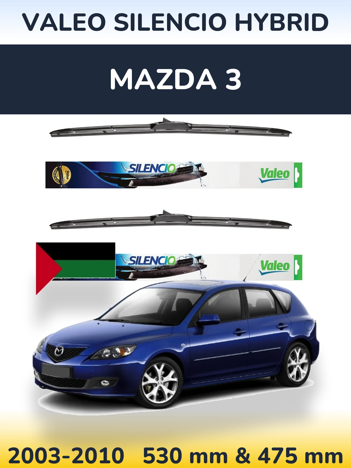 Komplet przednich wycieraczek Valeo Silencio Hybrid 530 & 475 mm do Mazda 3 2003-2010