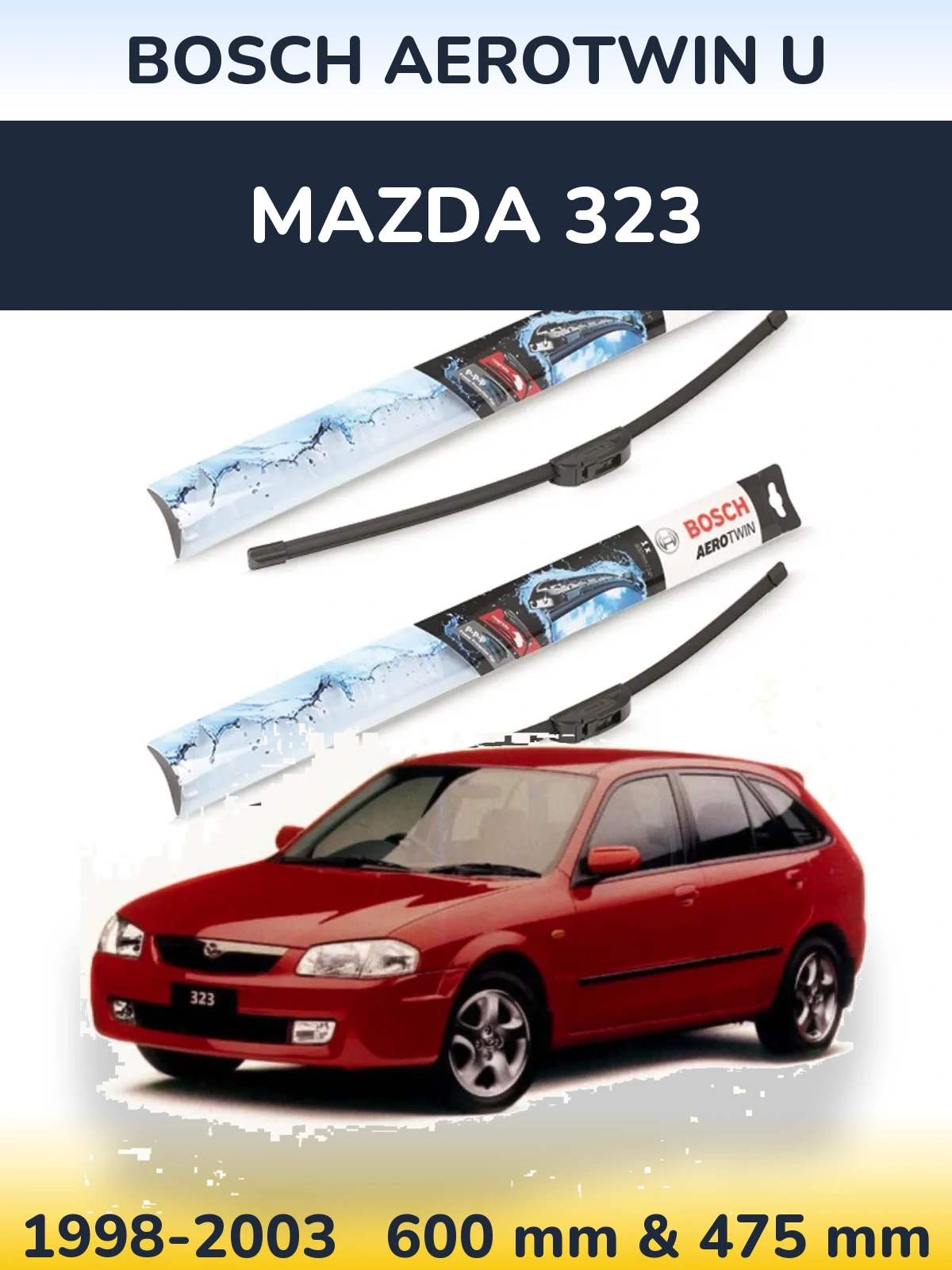 Komplet przednich wycieraczek BOSCH AeroTwin U 600 & 475 mm do Mazda 323 1998-2003