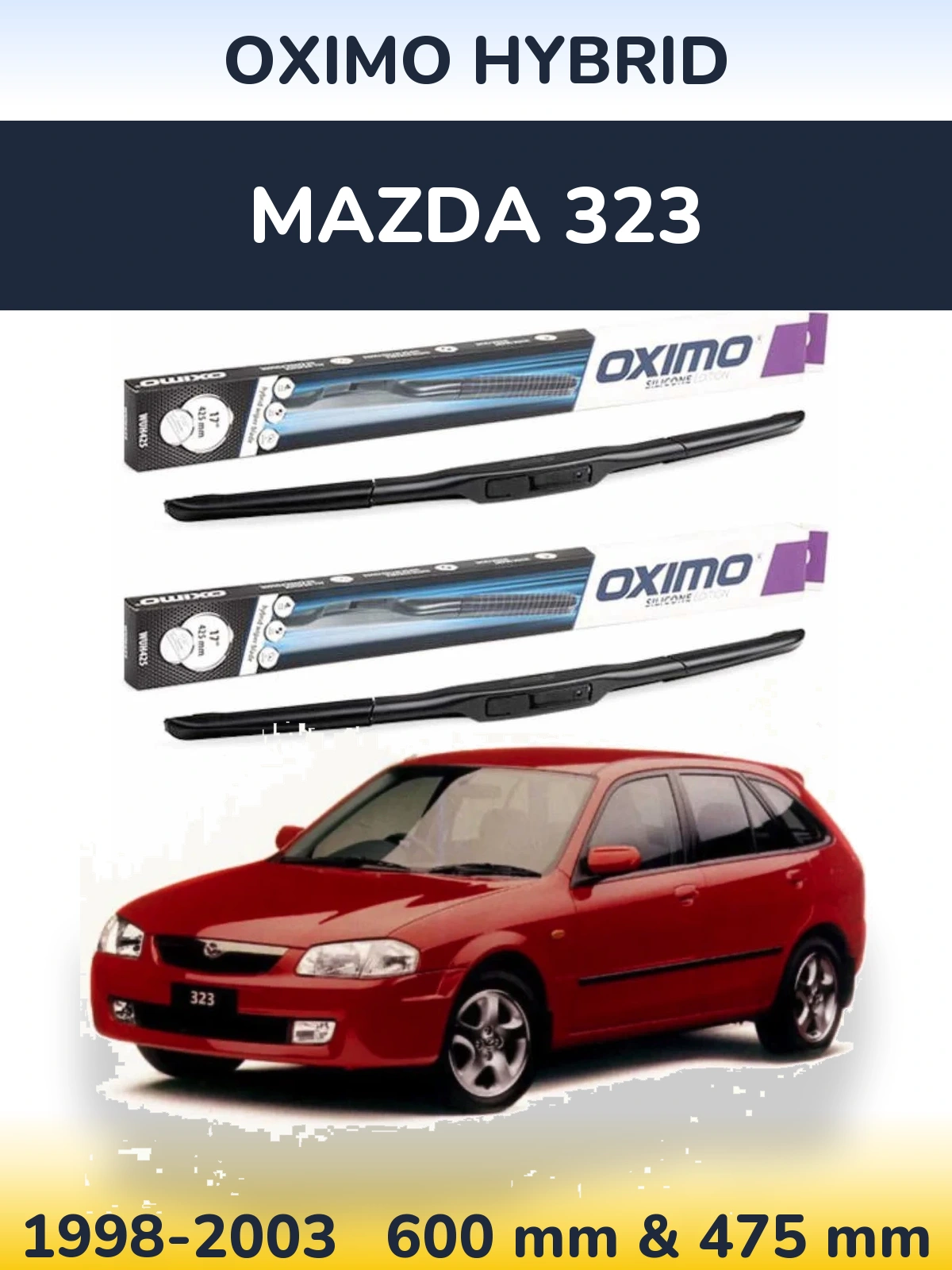 Komplet przednich wycieraczek Oximo Hybrid 600 & 475 mm do Mazda 323 1998-2003