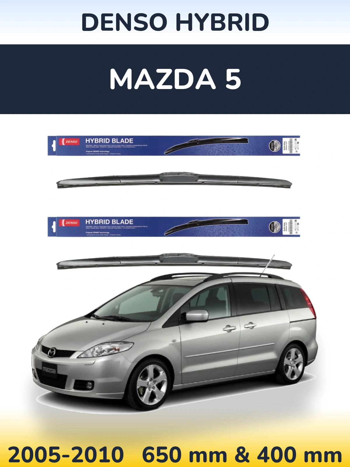 Комплект передних дворников Denso Hybrid 650 & 400 мм для Mazda 5 2005-2010