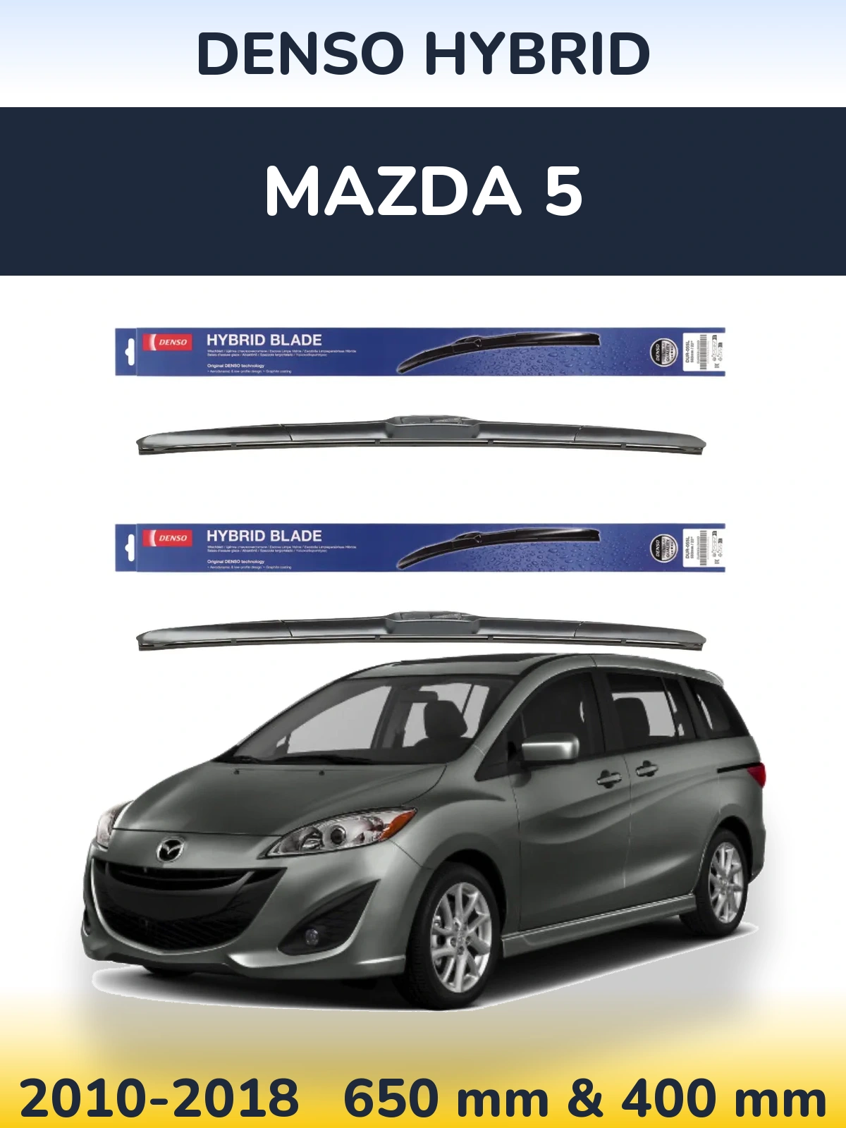 Front wiper blade set Denso Hybrid 650 & 400 mm for Mazda 5 2010-2018