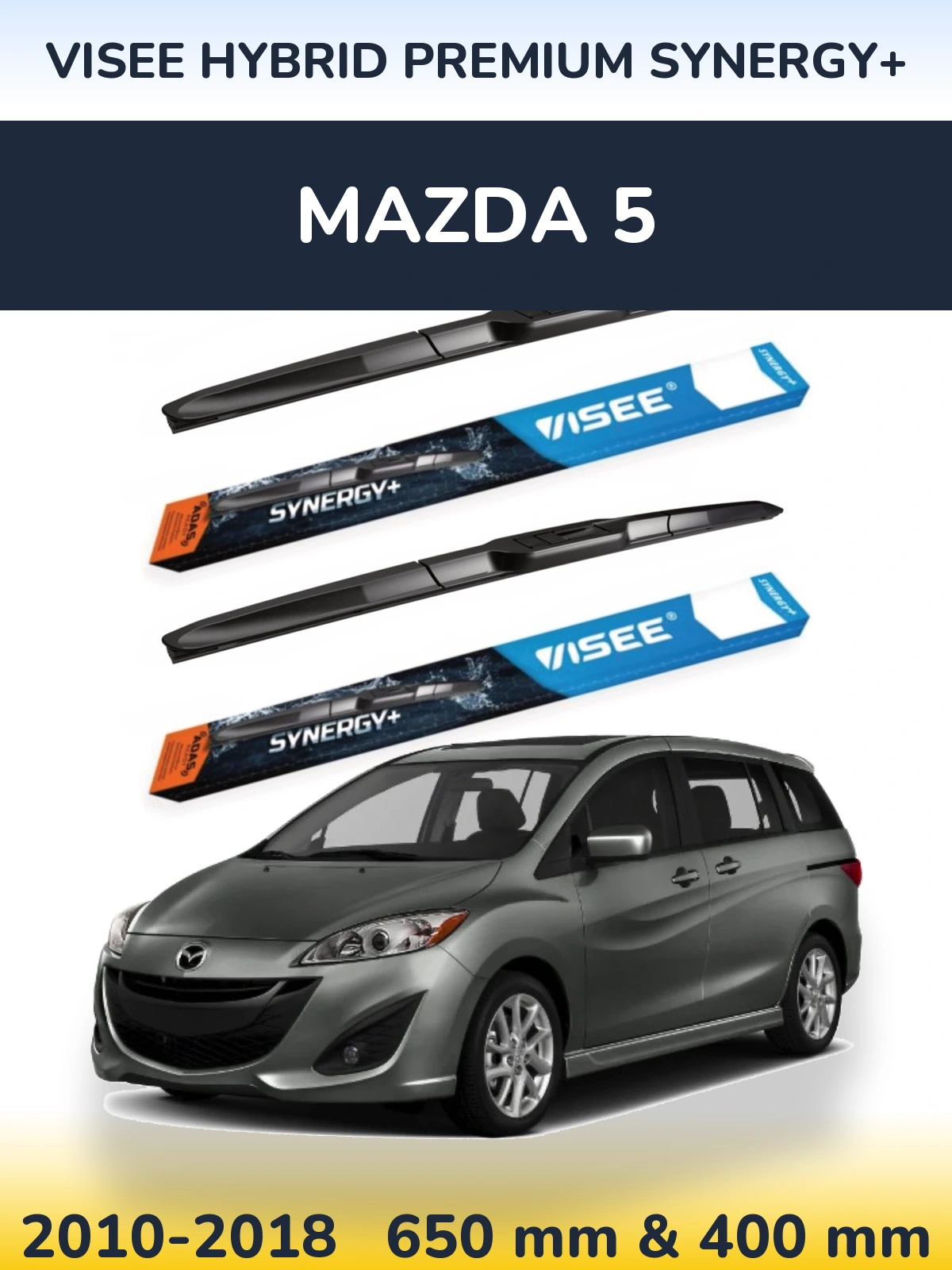 Komplet przednich wycieraczek VISEE HYBRID PREMIUM SYNERGY+ 650 & 400 mm do Mazda 5 2010-2018