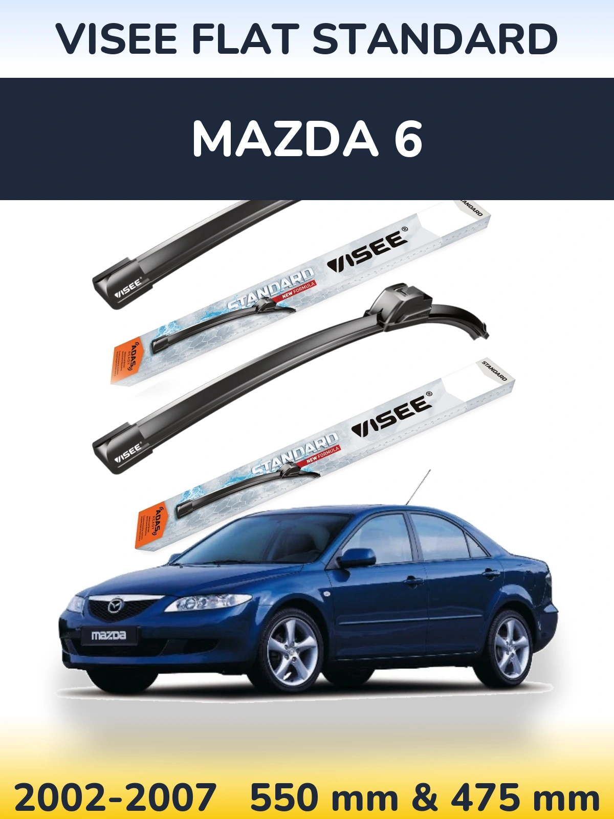 Front wiper blade set VISEE FLAT STANDARD 550 & 475 mm for Mazda 6 2002-2007