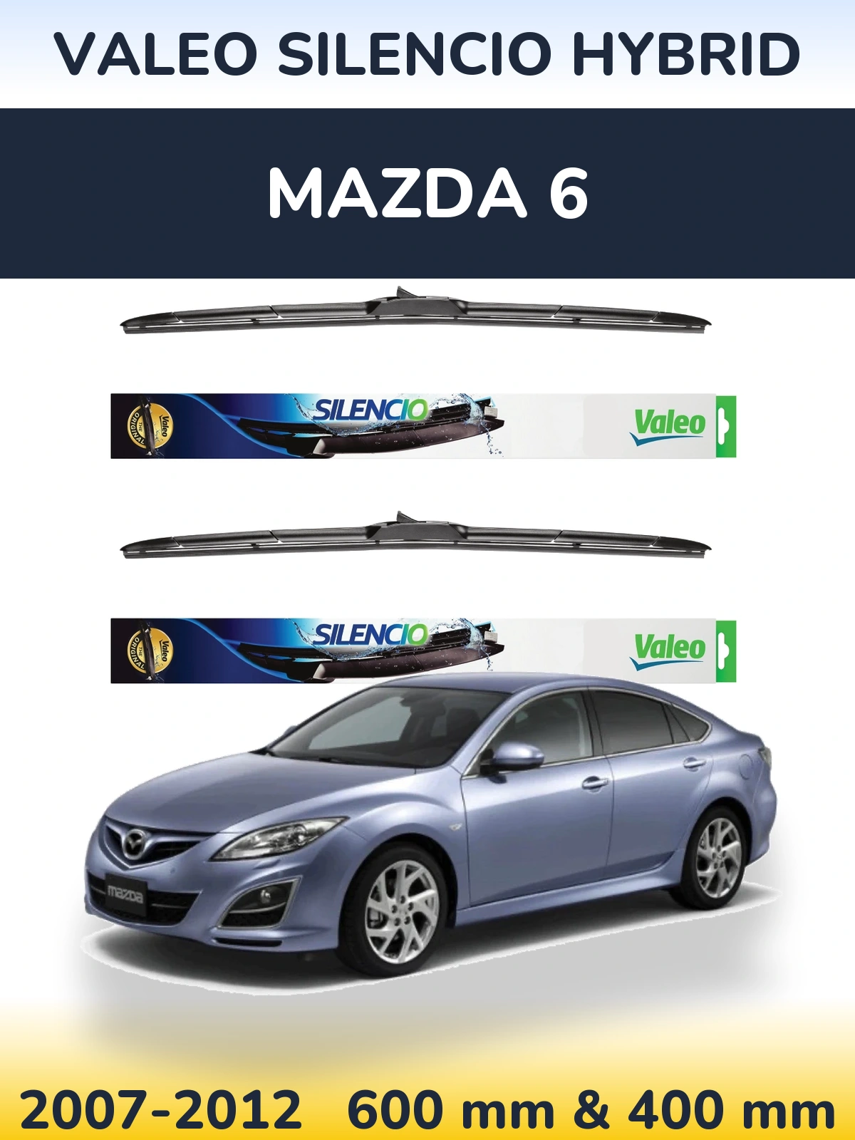 Komplet przednich wycieraczek Valeo Silencio Hybrid 600 & 400 mm do Mazda 6 2007-2012