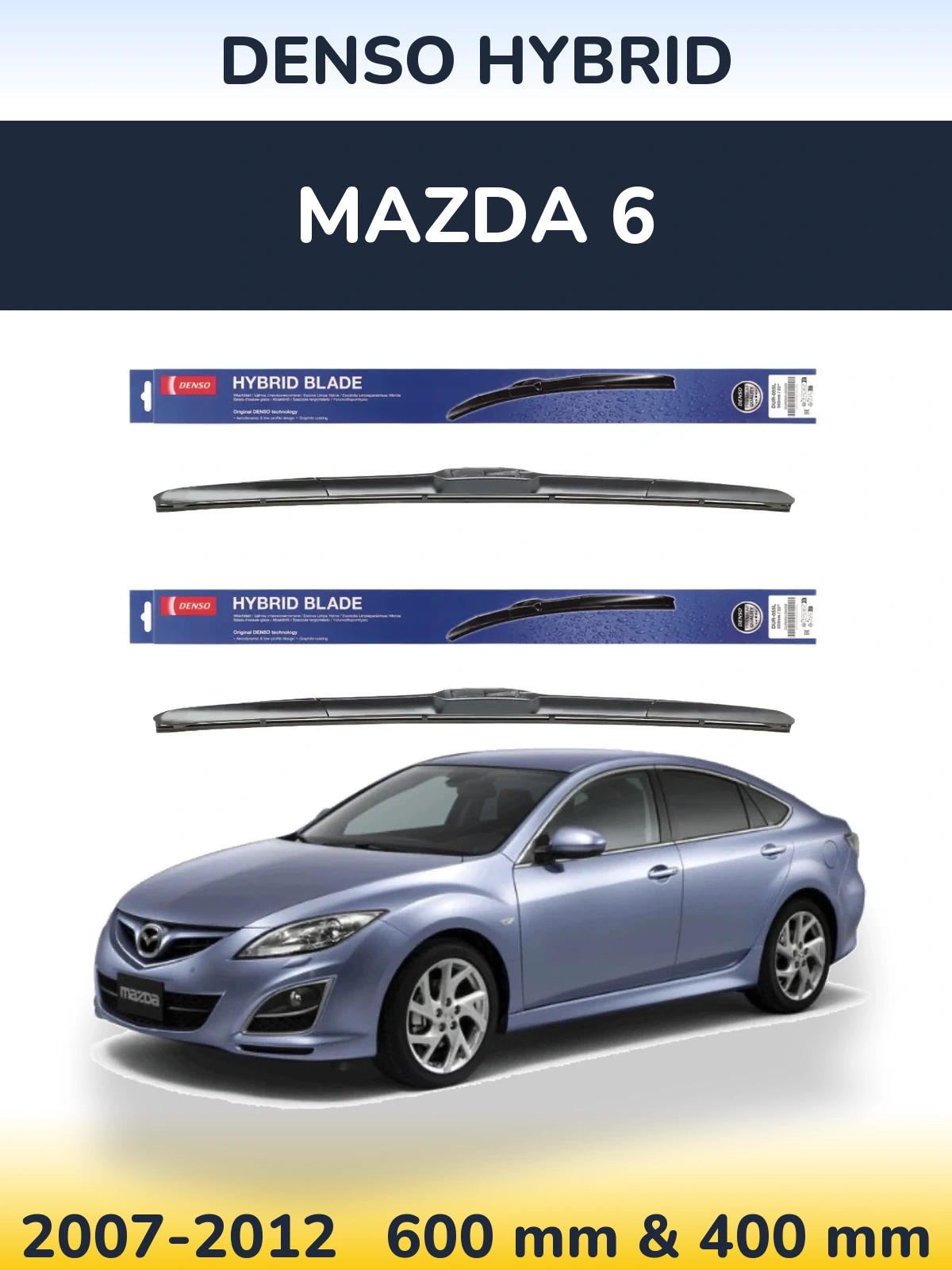 Komplet przednich wycieraczek Denso Hybrid 600 & 400 mm do Mazda 6 2007-2012